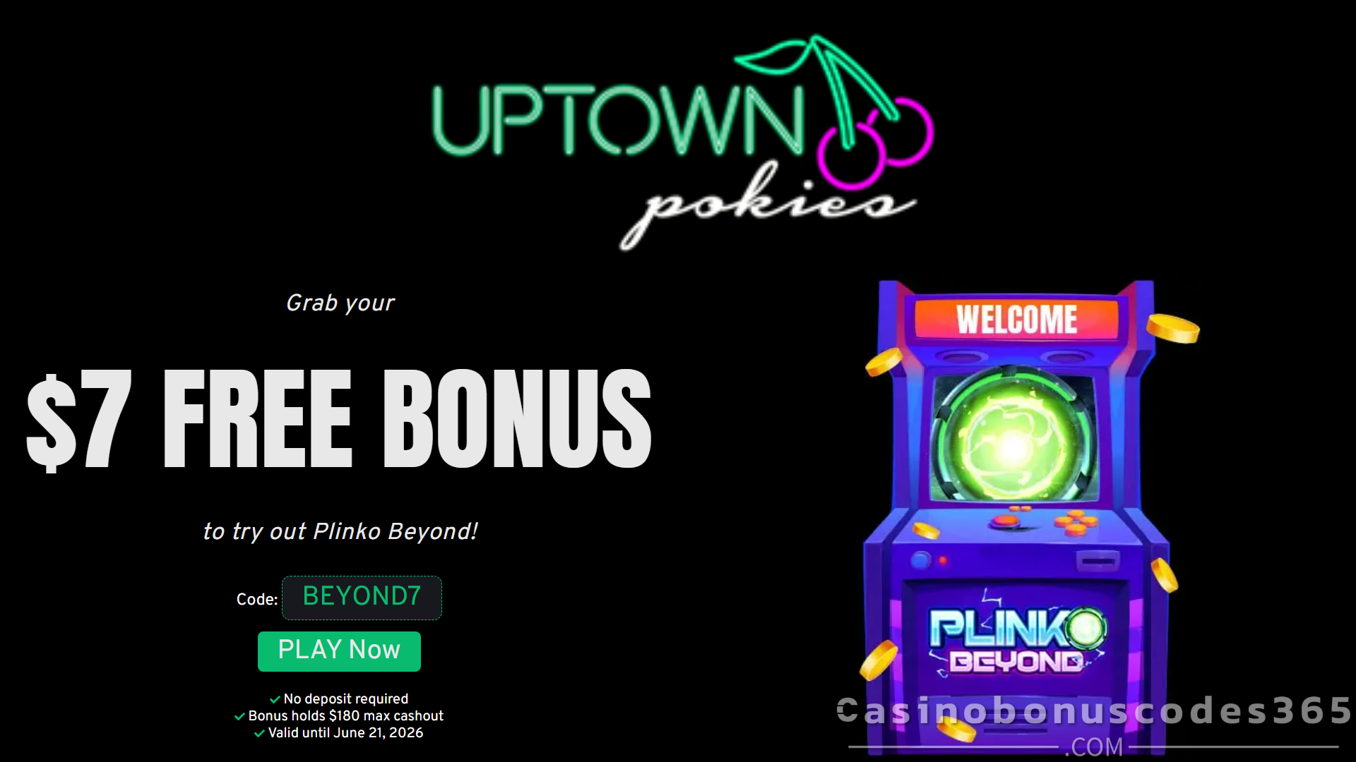 Uptown Pokies Bonus Offer – $7 Free Bonus on Plinko Beyond