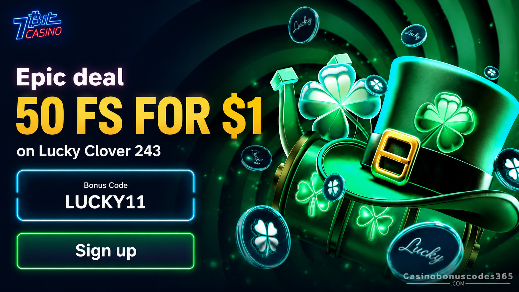 7BitCasino 50 FREE Spins for $1 on Lucky Clover 243