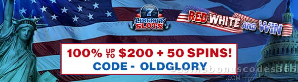 Liberty Slots 100% up to $200 + 50 FREE Spins Bonus Code OLDGLORY