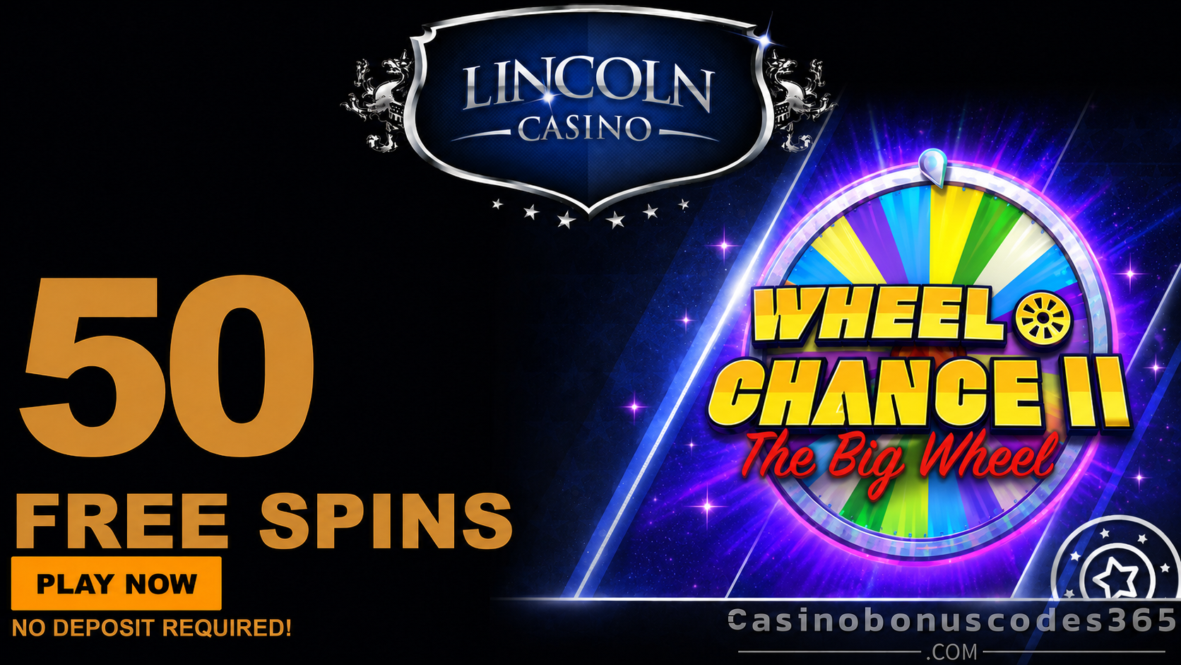 Lincoln Casino 50 FREE Spins FREE Spins on The Big Wheel Code LCWOC71
