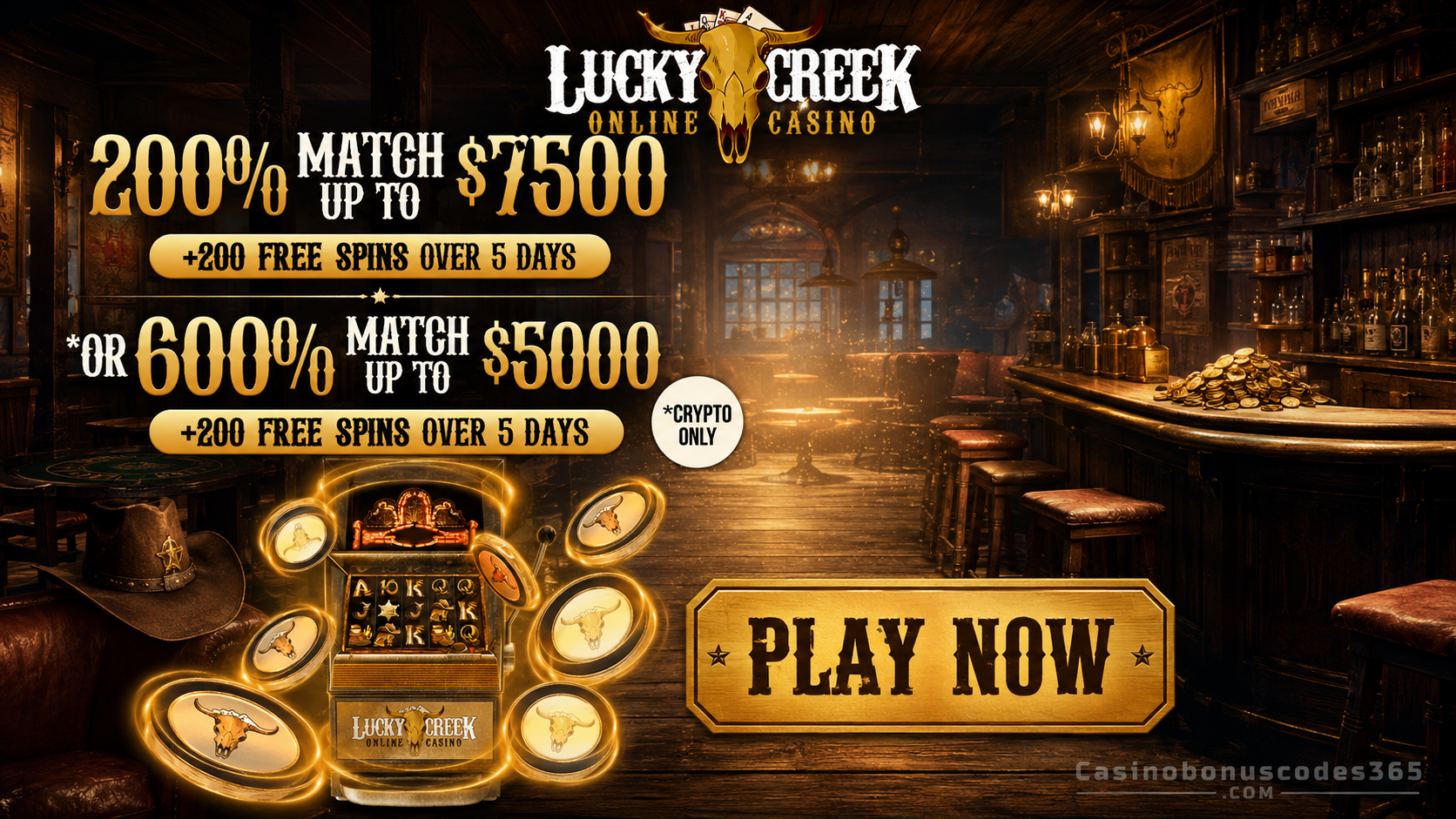 Lucky Creek Casino Welcome Offer - 200% Match Bonus up to $7500 or 600% Match Bonus up to $5000 with crypto
