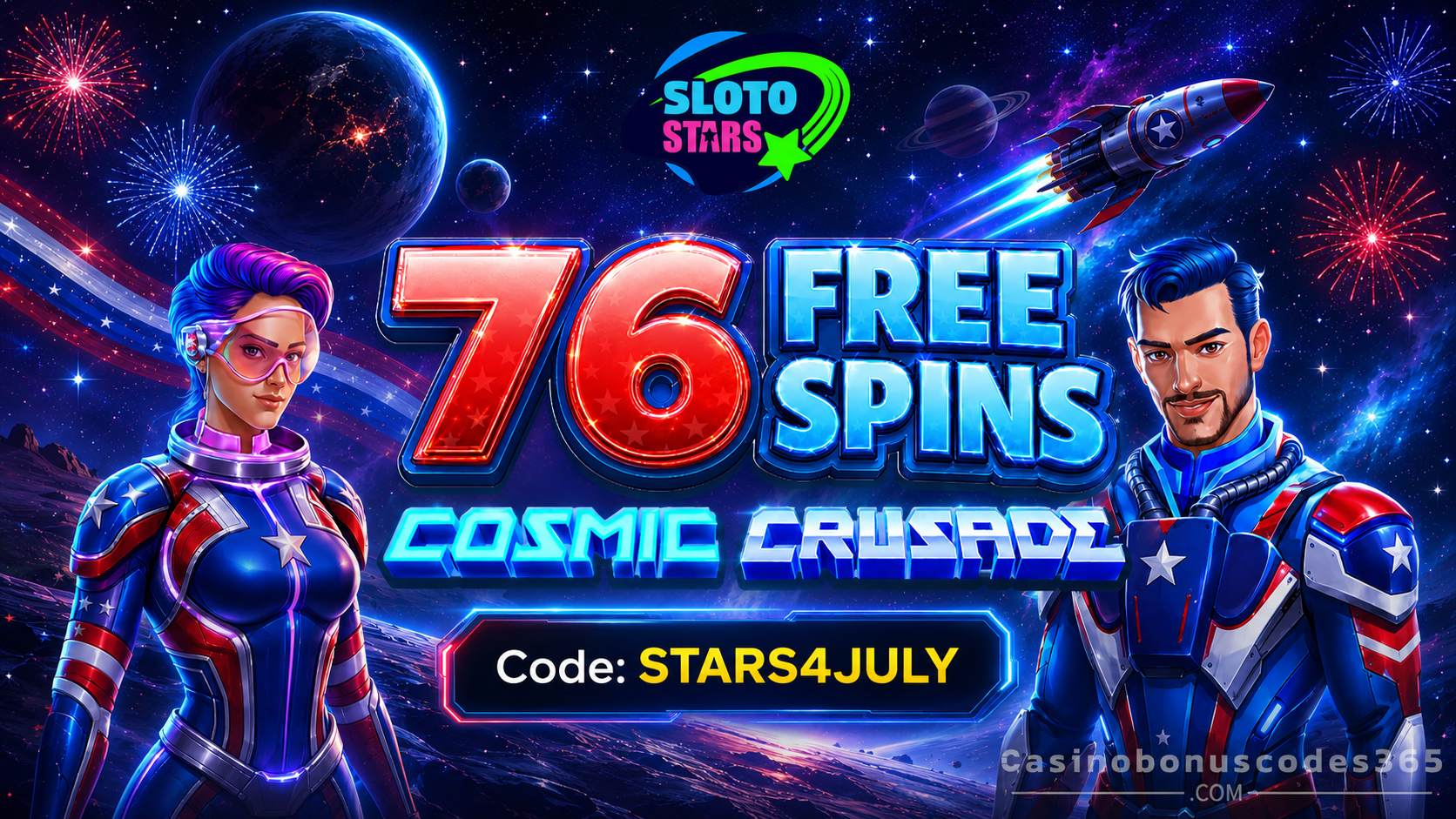 Sloto Stars Casino 76 FREE Spins on Cosmic Crusade