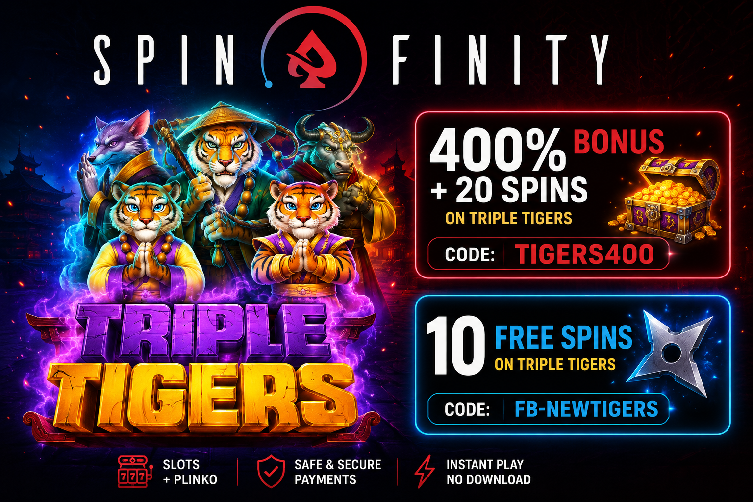 Spinfinity Triple Tigers 400% Bonus + 20 FREE Spins