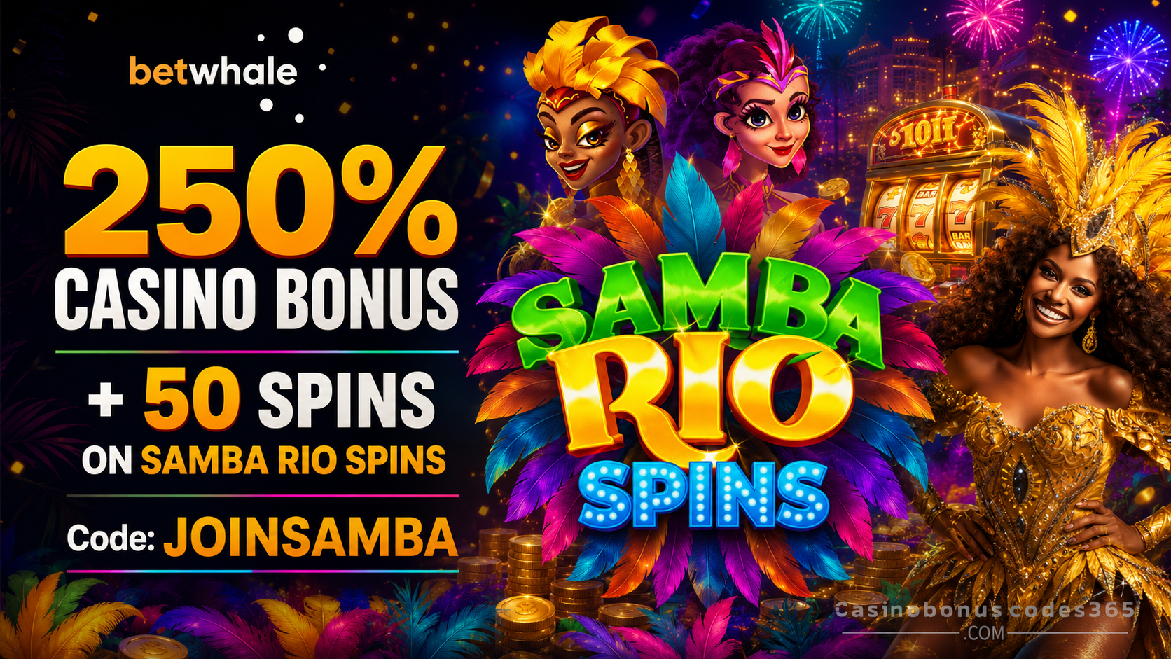 BetWhale 250% welcome bonus up to $2,500 and 50 FREE Spins on Samba Rio Spins