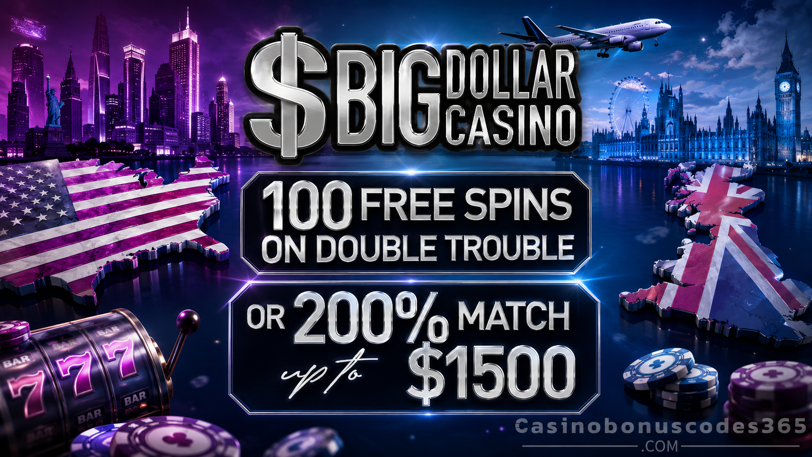Big Dollar Casino 100 FREE Spins on Double Trouble or 200% Match Bonus up to $1500