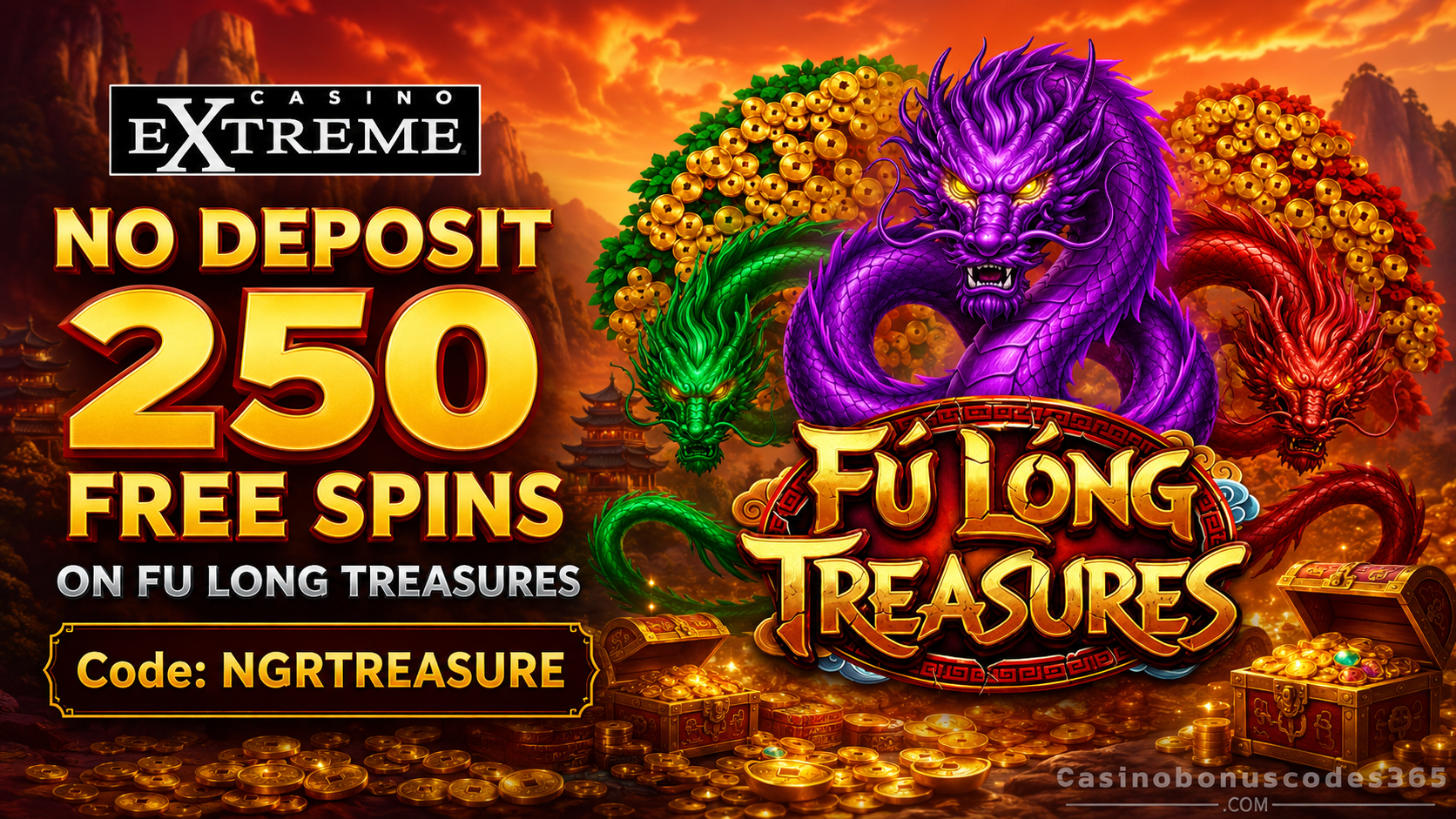 Casino Extreme 250 FREE Spins on Fu Long Treasures