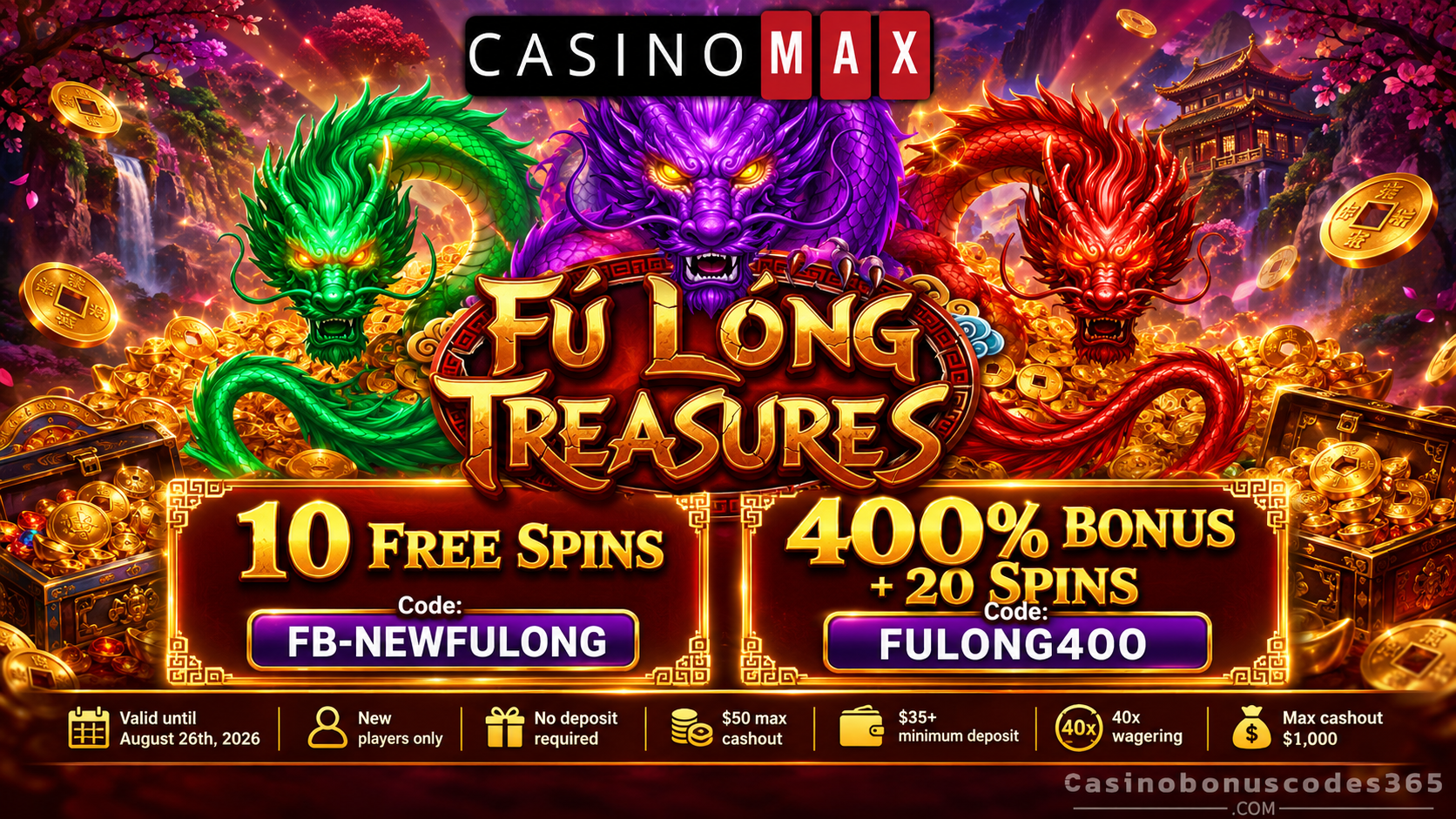 CasinoMax Fú Lóng Treasures 10 FREE Spins + 400% Bonus