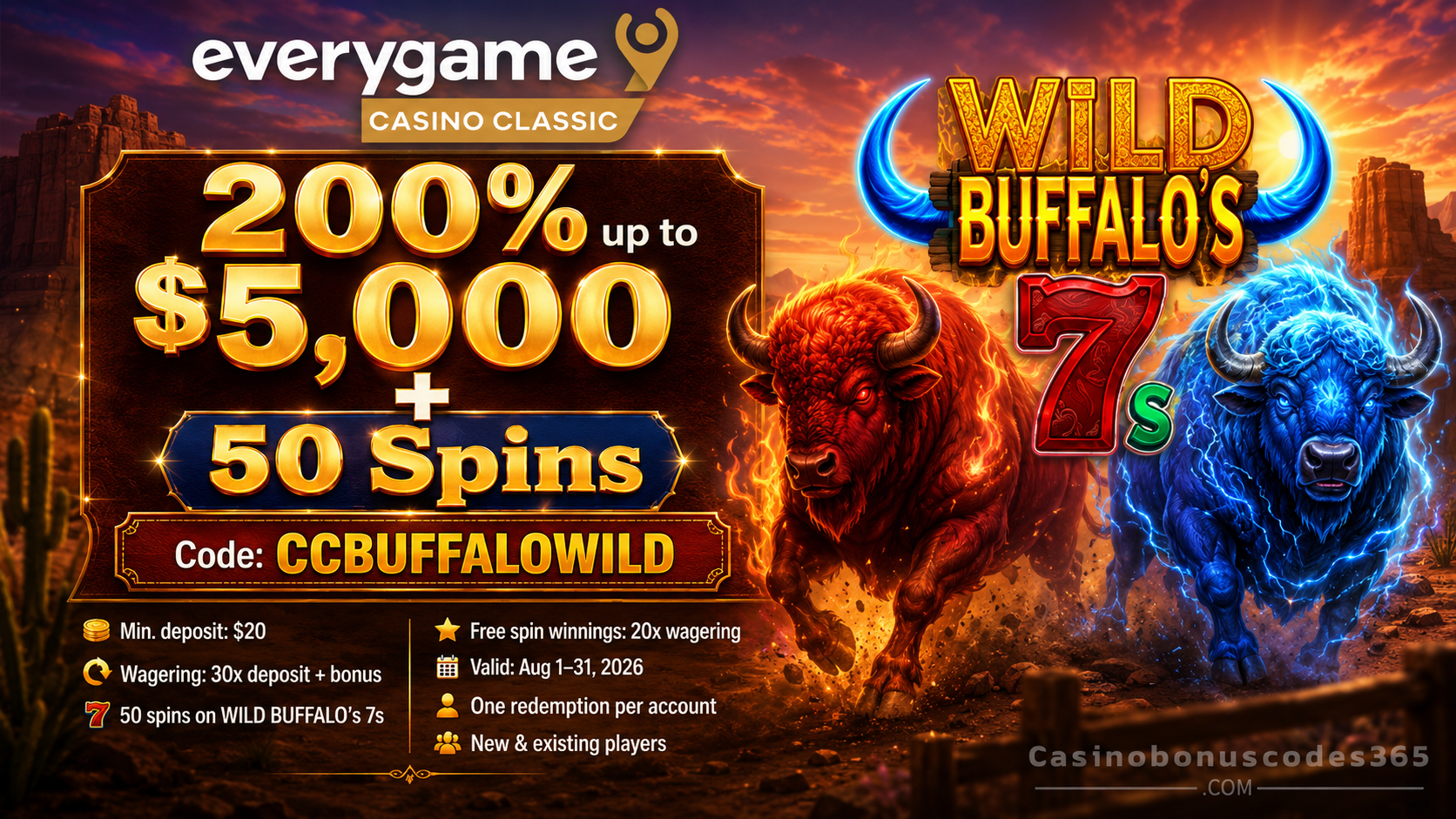 Everygame Casino Classic 200% Bonus and 50 FREE Spins on WILD BUFFALO’s 7s