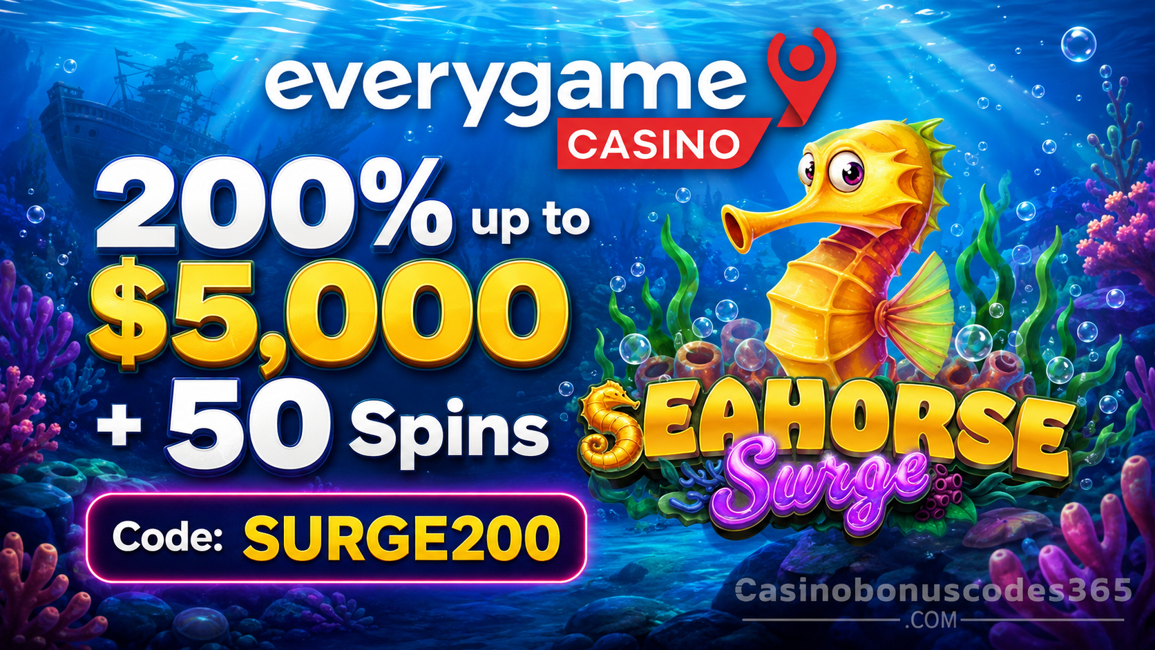 Everygame Casino Red 200% Bonus and 50 FREE Spins on Seahorse Surge