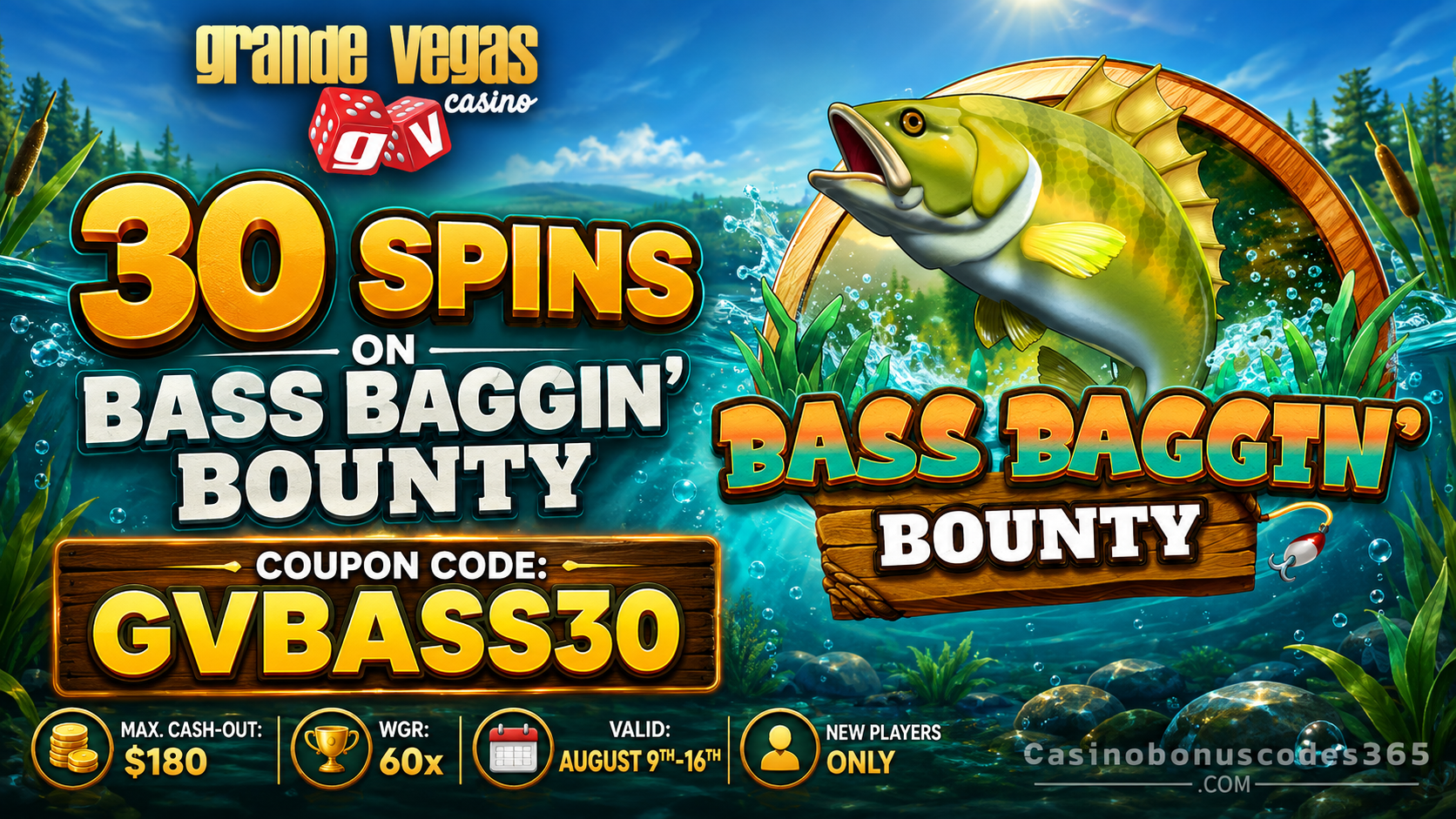 Grande Vegas Casino 30 FREE Spins on Bass Baggin Bounty