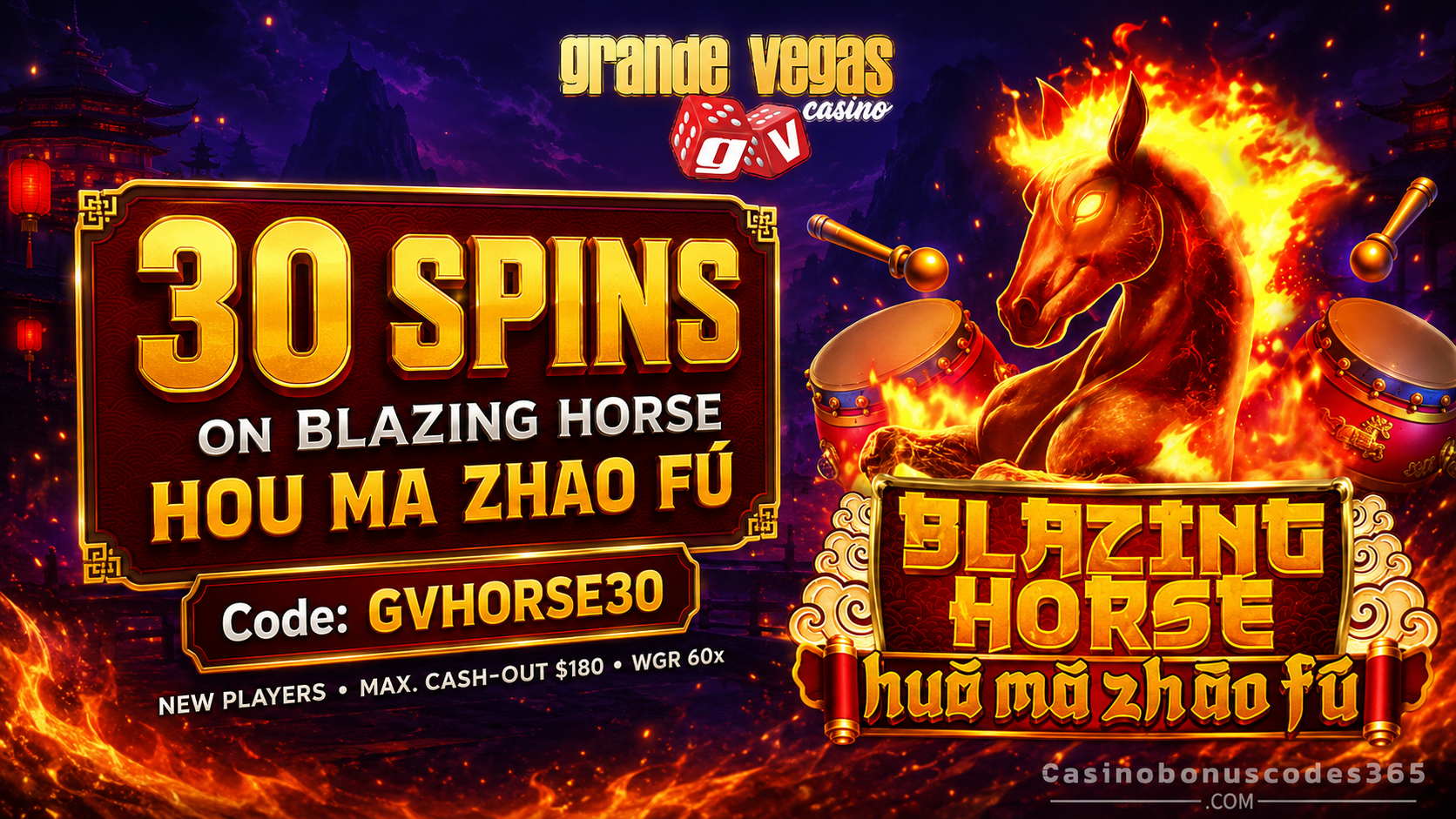 Grande Vegas Casino 30 FREE Spins on Blazing Horse Hou Ma Zhao Fú