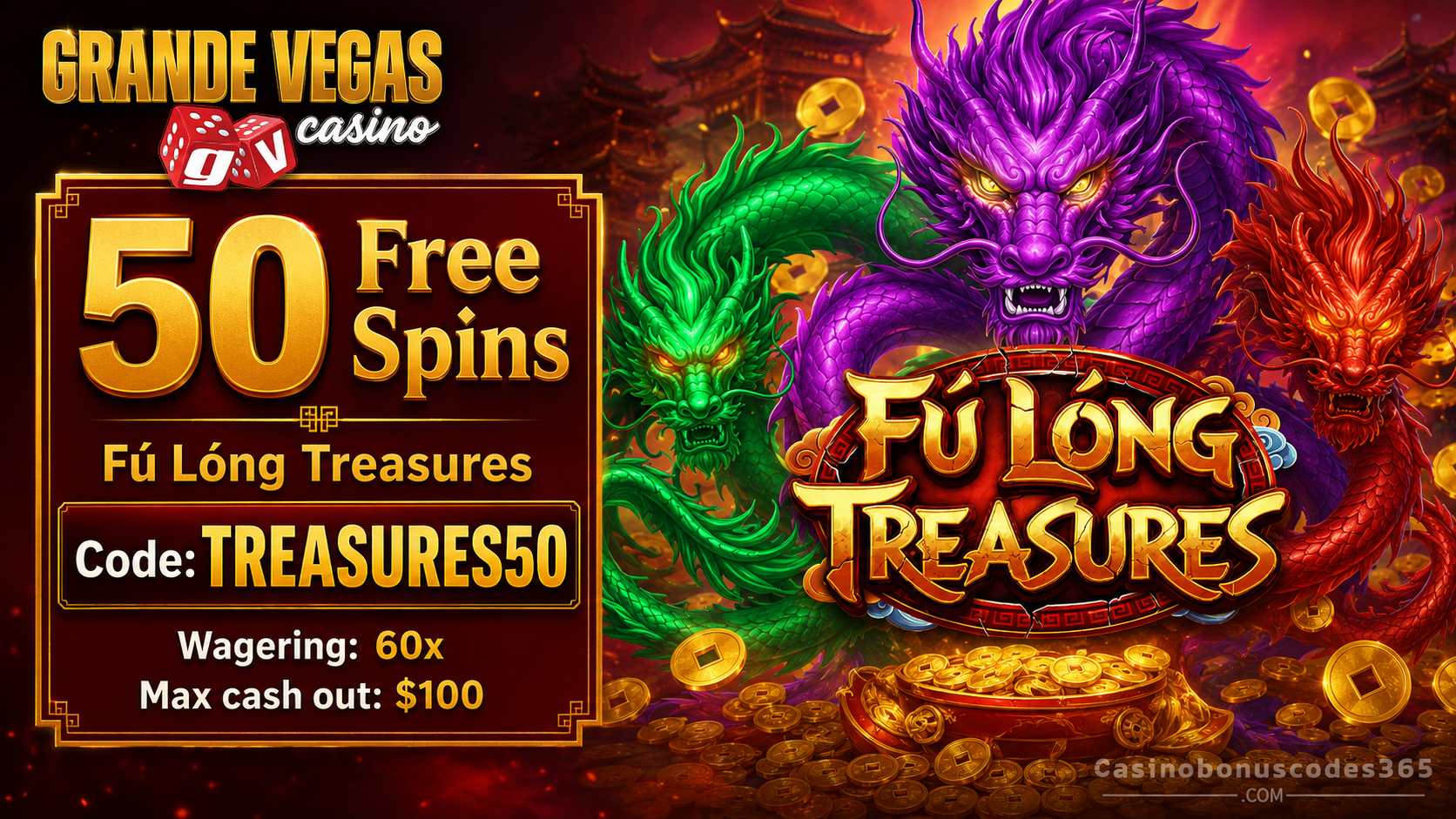 Grande Vegas Casino 50 FREE Spins on Fú Lóng Treasures