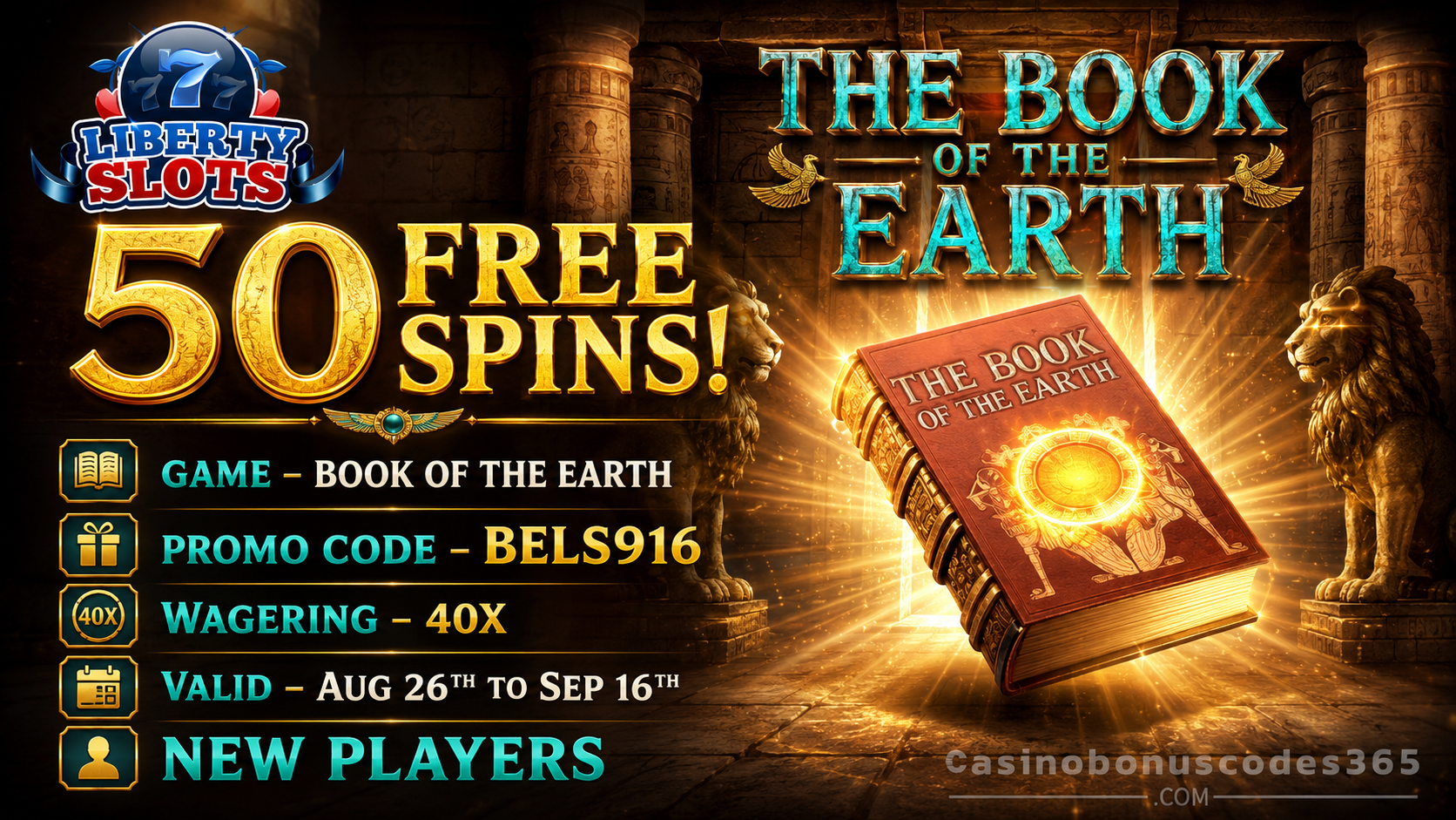Liberty Slots Claim 50 FREE Spins on Book of the Earth at Liberty Slots
