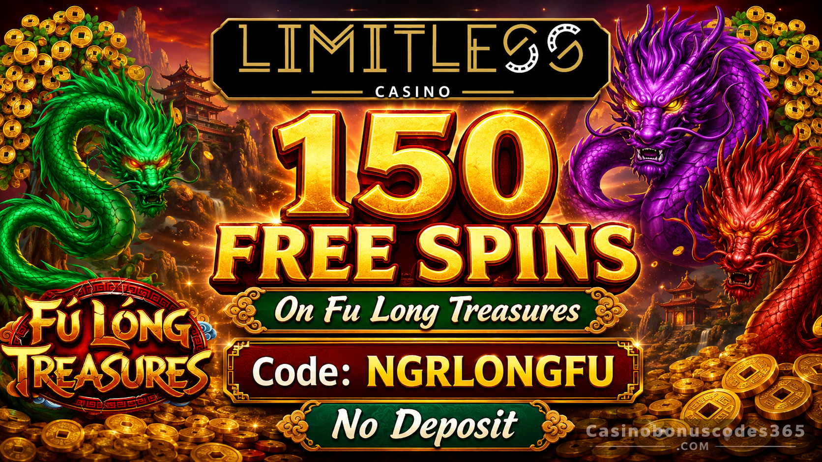 Limitless Casino 150 FREE Spins on Fu Long Treasures
