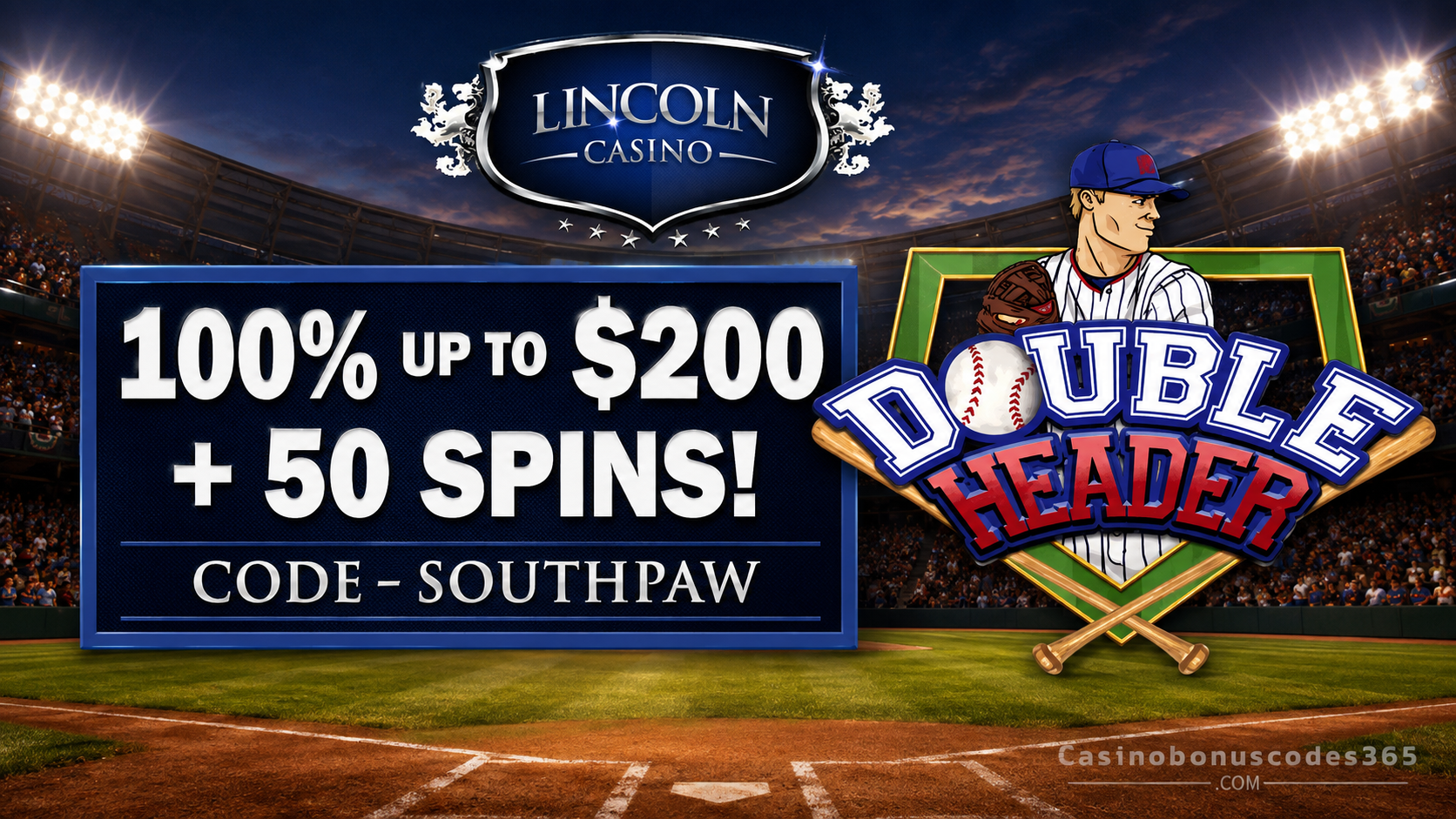 Lincoln Casino 100% bonus up to $200 + 50 Spins