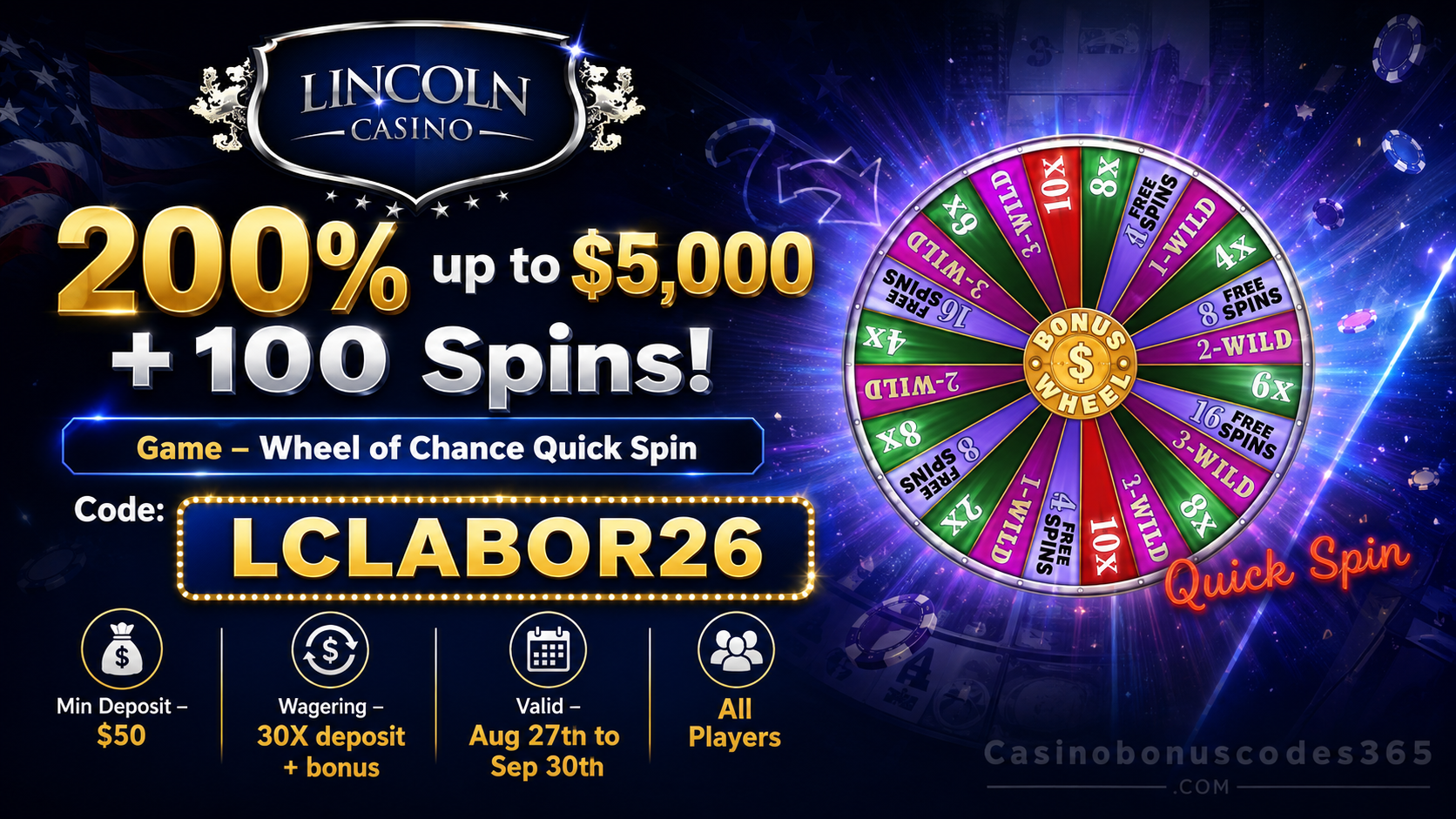 Lincoln Casino Lincoln Casino Labor Day 200% Bonus up to $5,000 + 100 FREE Spins