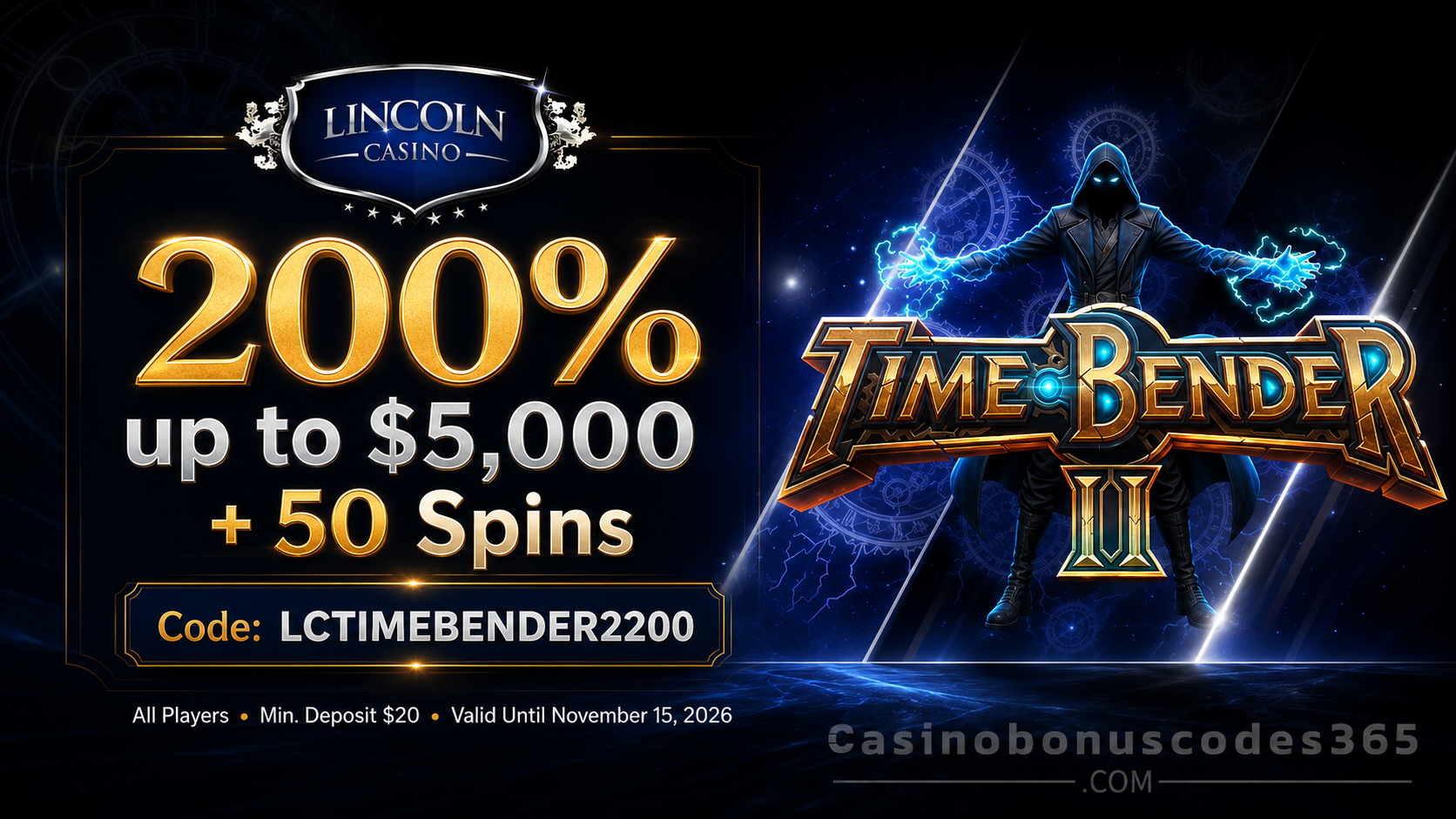 Lincoln Casino Time Bender II 200% Bonus Up To $5000 And 50 FREE Spins