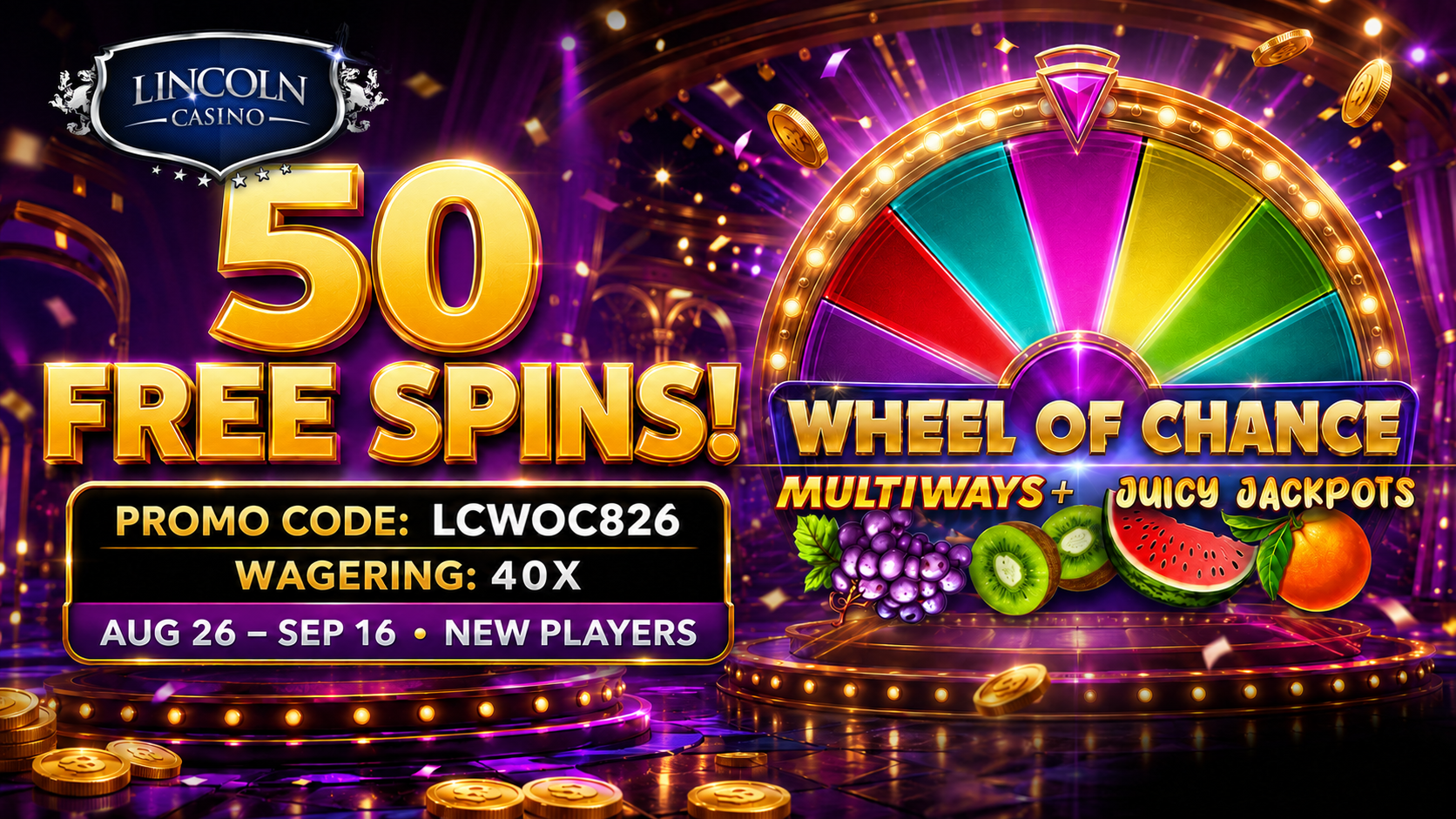 Lincoln Casino Claim 50 FREE Spins on Wheel of Chance Multiways Juicy Jackpots