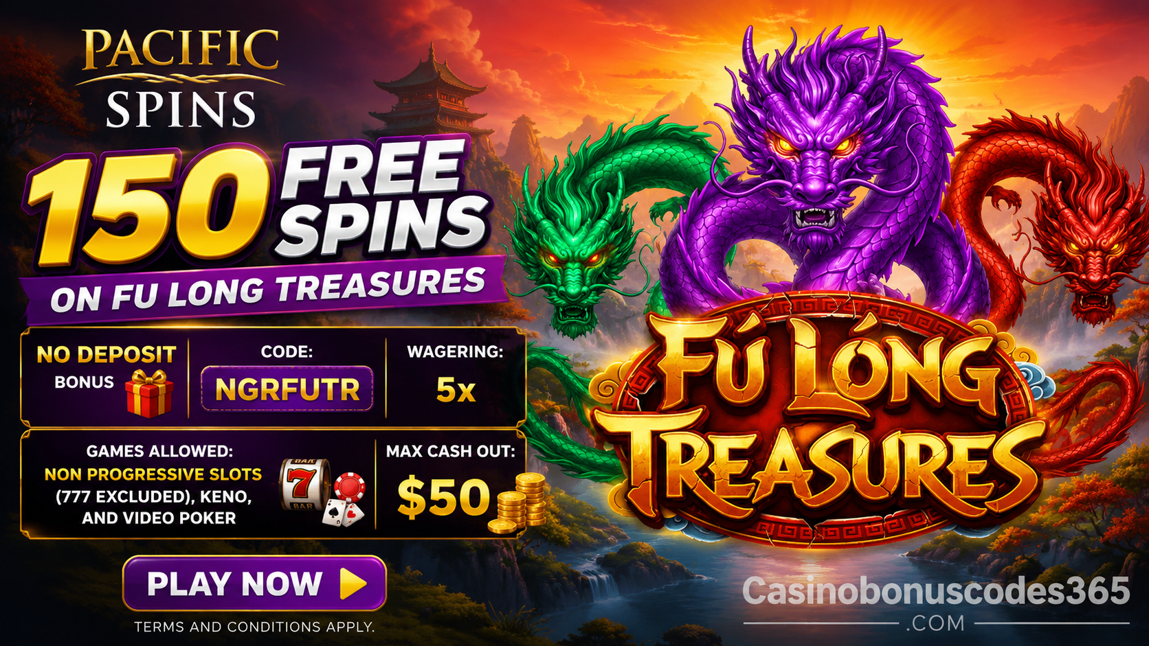Pacific Spins 150 FREE Spins on Fu Long Treasures