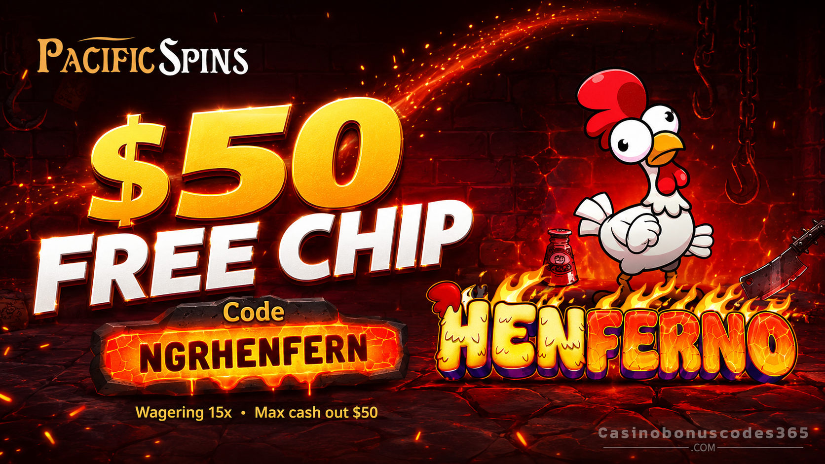 Pacific Spins $50 FREE CHIP on Henferno