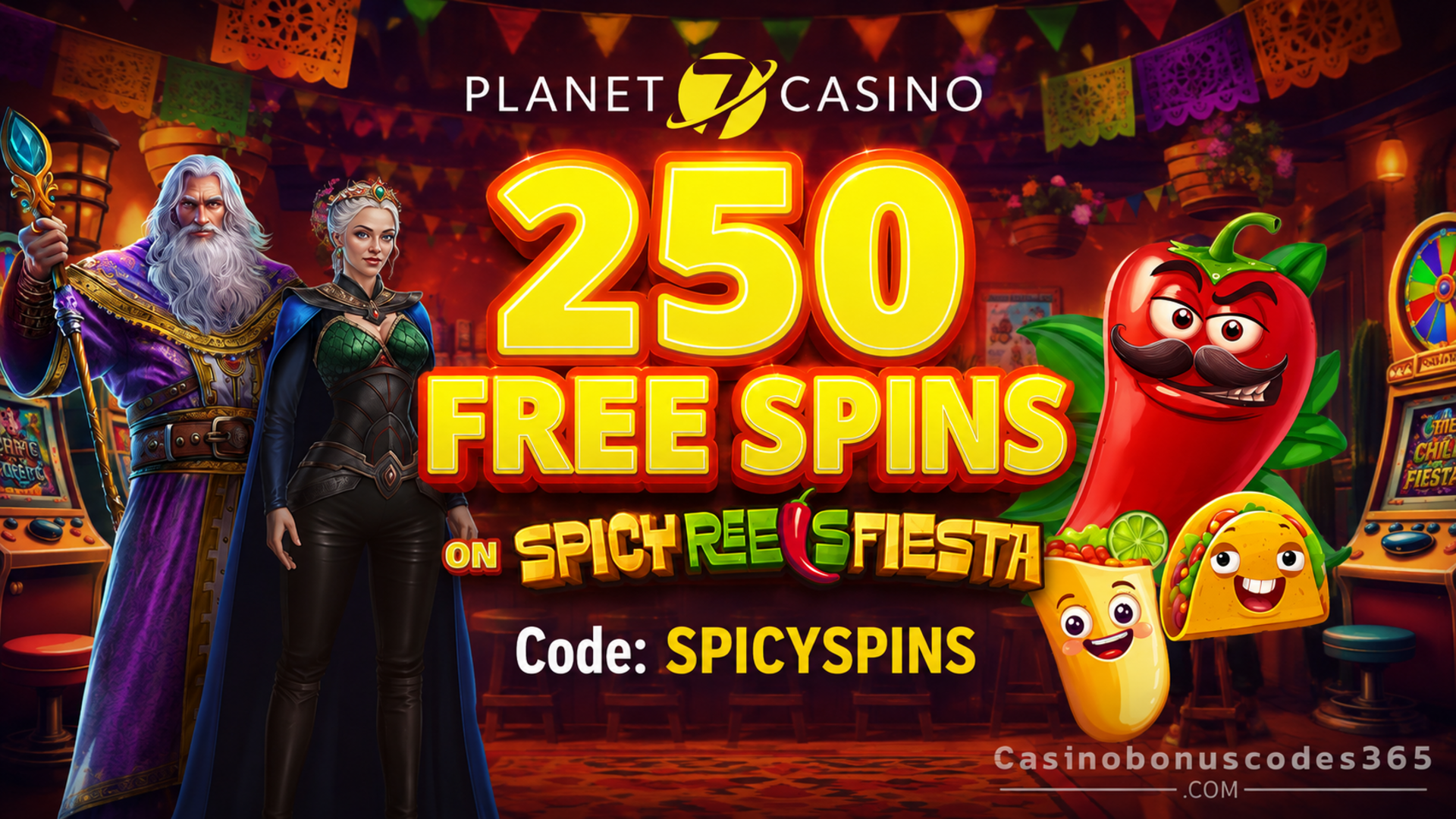 Planet 7 Casino 250 FREE Spins on Spicy Reels Fiesta