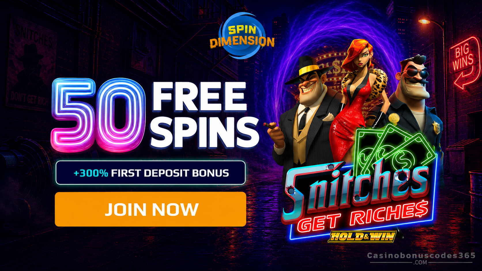 Spin Dimension Casino 50 FREE Spins on Snitches get Riches
