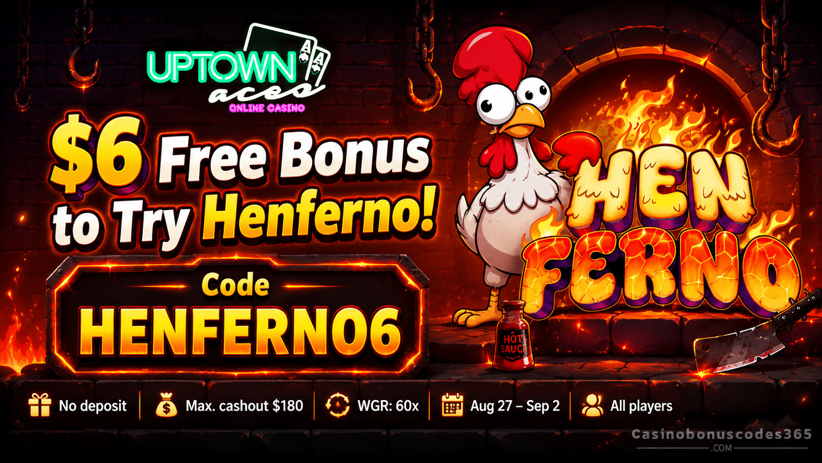 Uptown Aces Bonus Offer – $6 free bonus to try Henferno