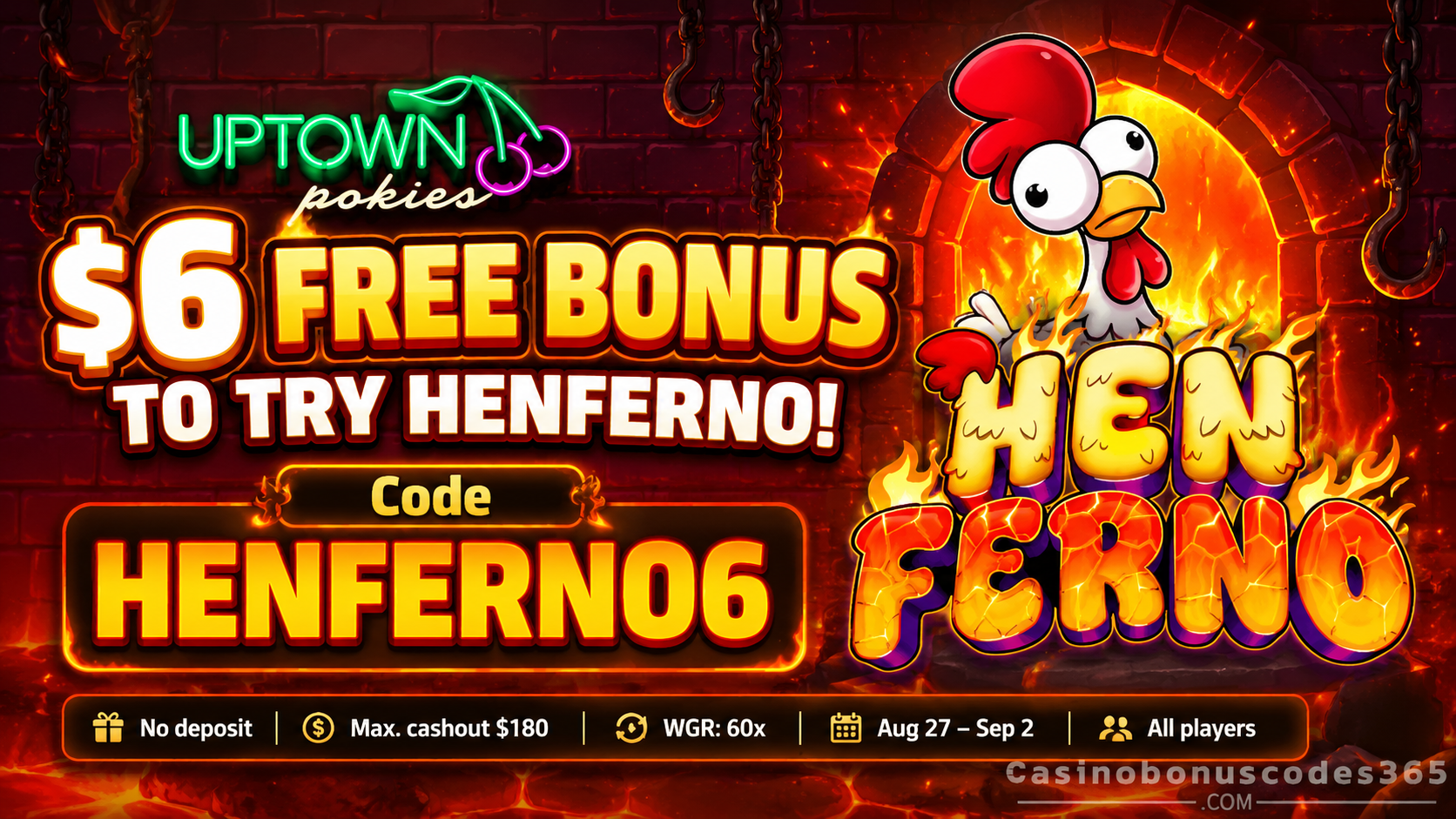 Uptown Pokies Bonus Offer – $6 free bonus to play Henferno