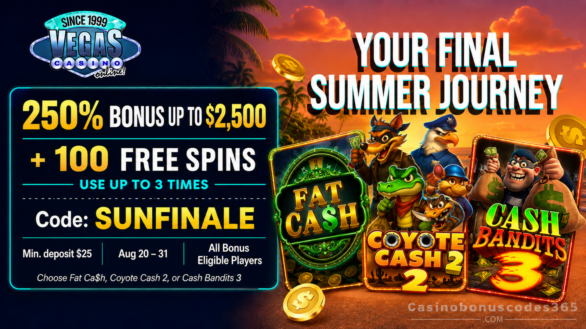 Vegas Casino Online Bonus Offer – 250% up to $2,500 + 100 FREE Spins