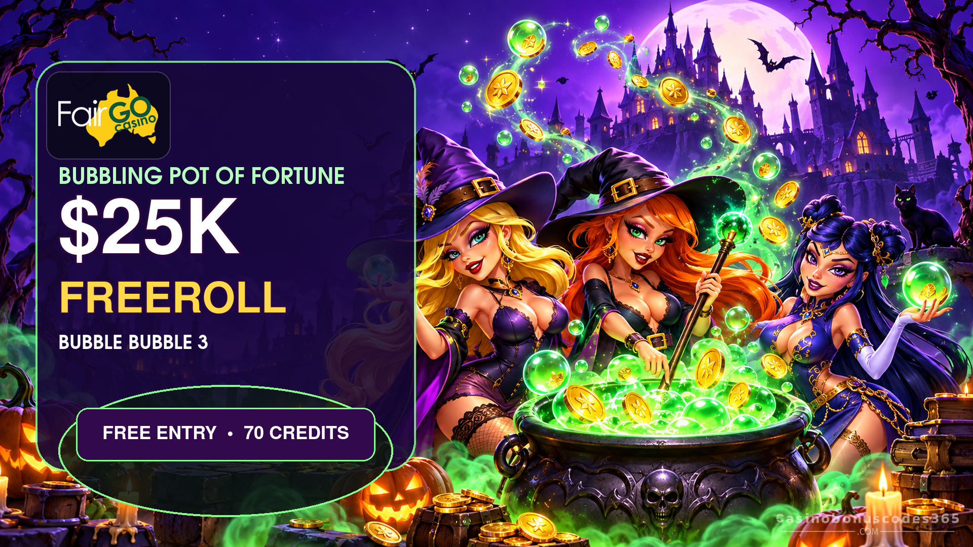 Fair Go Fair Go $25,000 Bubbling Pot of Fortune Freeroll on Bubble Bubble 3
