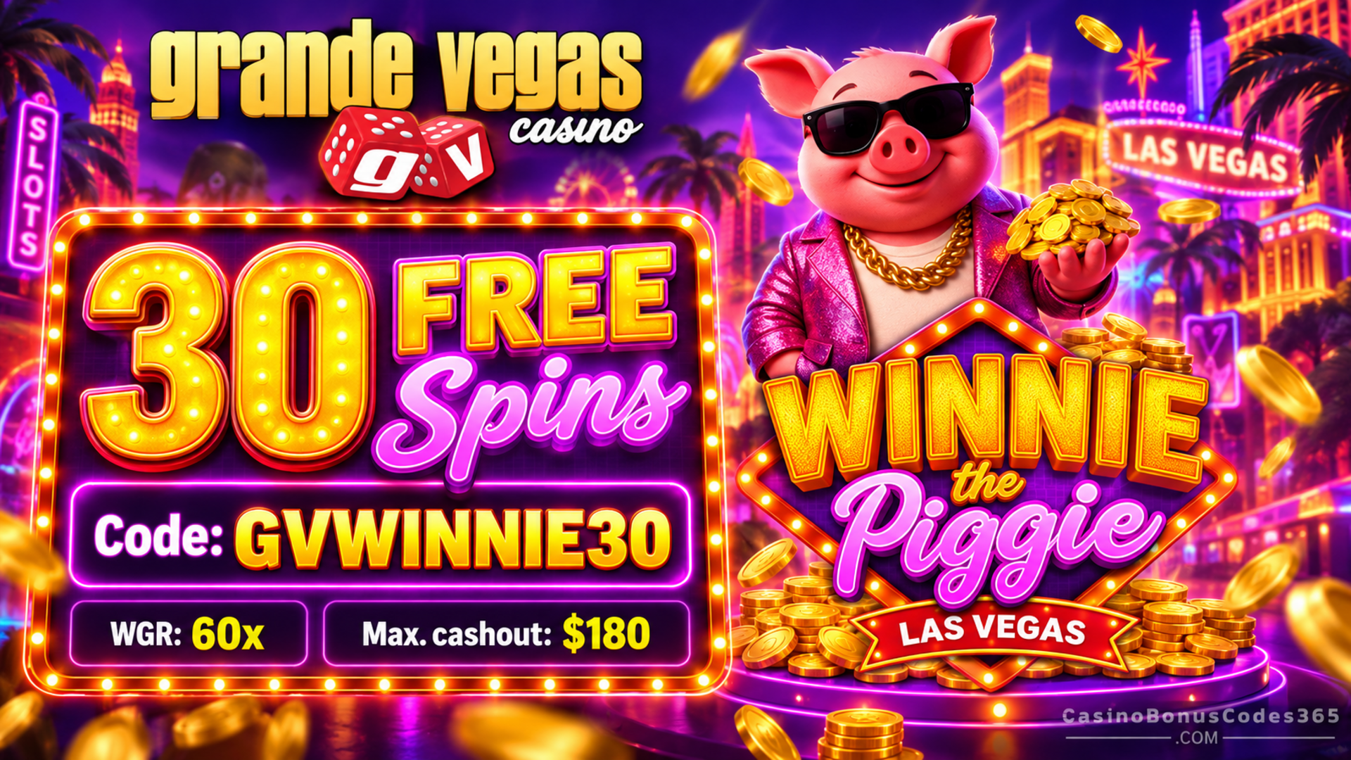Grande Vegas Casino 30 FREE Spins on Winnie the Piggie Las Vegas