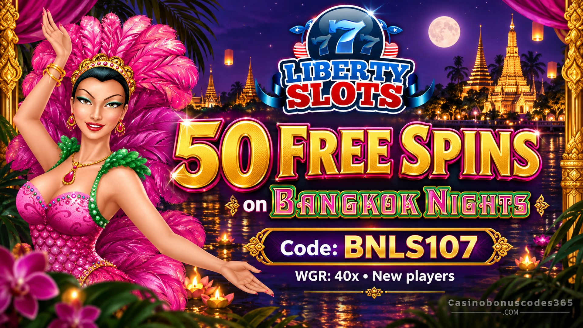 Liberty Slots 50 FREE Spins on Bangkok Nights