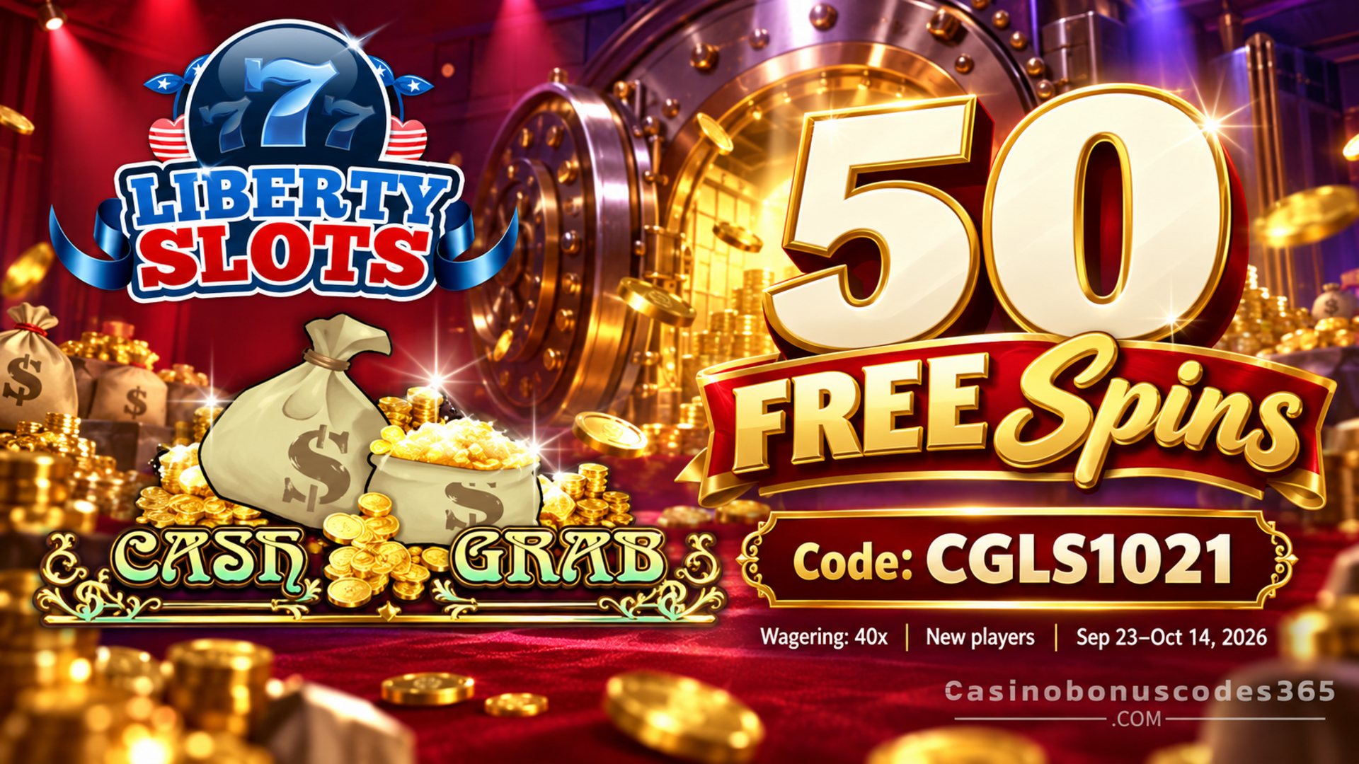 Liberty Slots 50 FREE Spins on Cash Grab
