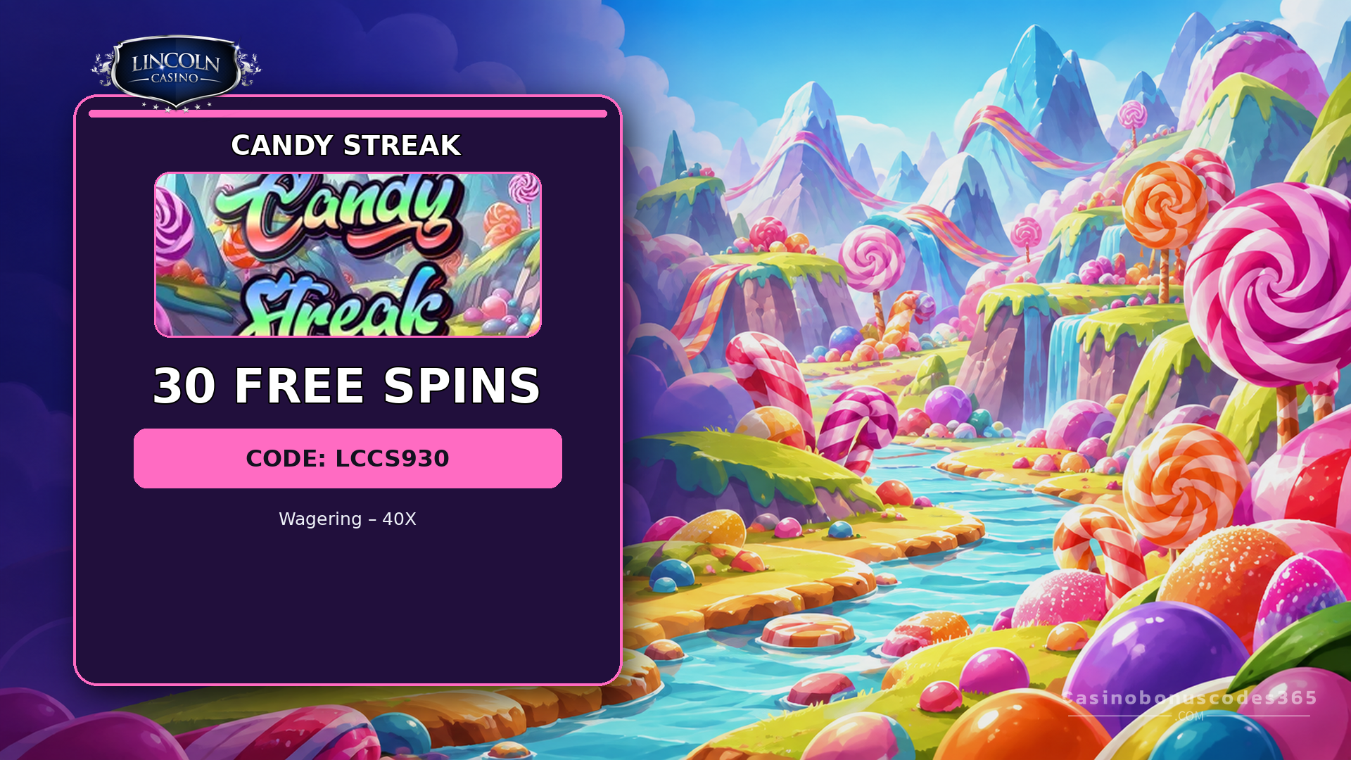 Lincoln Casino 30 FREE Spins on Candy Streak