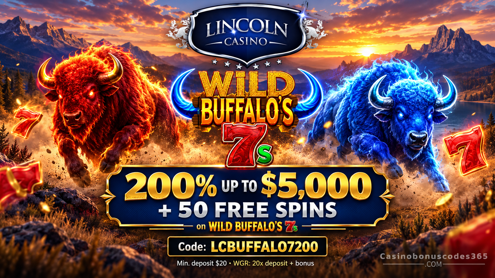 Lincoln Casino 200% up to $5,000 + 50 FREE Spins on Wild Buffalo's 7s