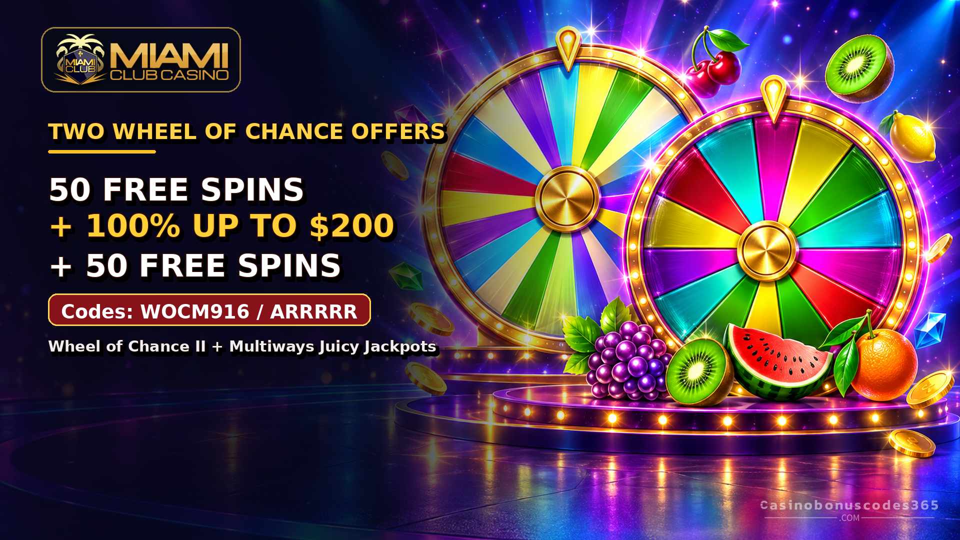 Miami Club 50 no-deposit FREE Spins on Wheel of Chance II