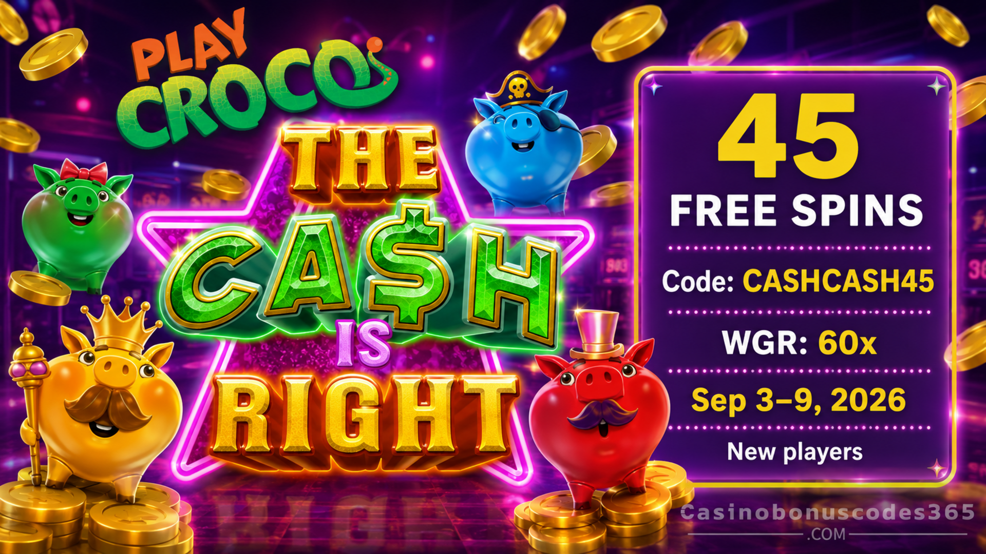PlayCroco 45 FREE Spins on The Cash is Right