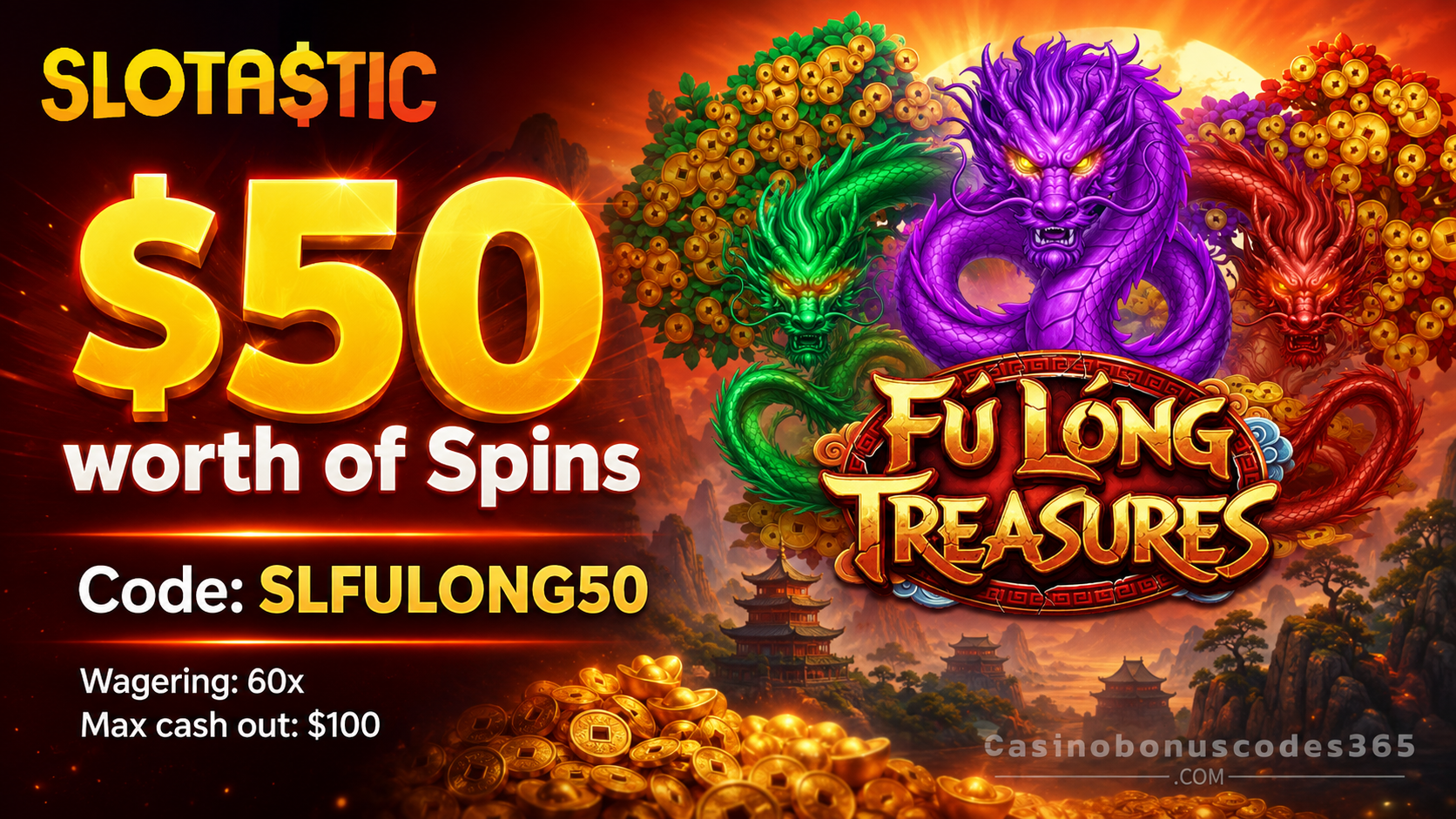 Slotastic Casino 50 FREE Spins on Fú Lóng Treasures