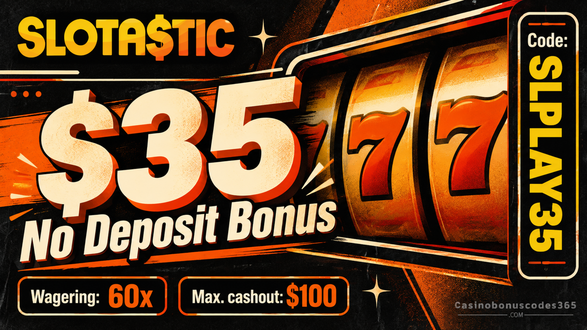 Slotastic Casino $35 No Deposit Bonus