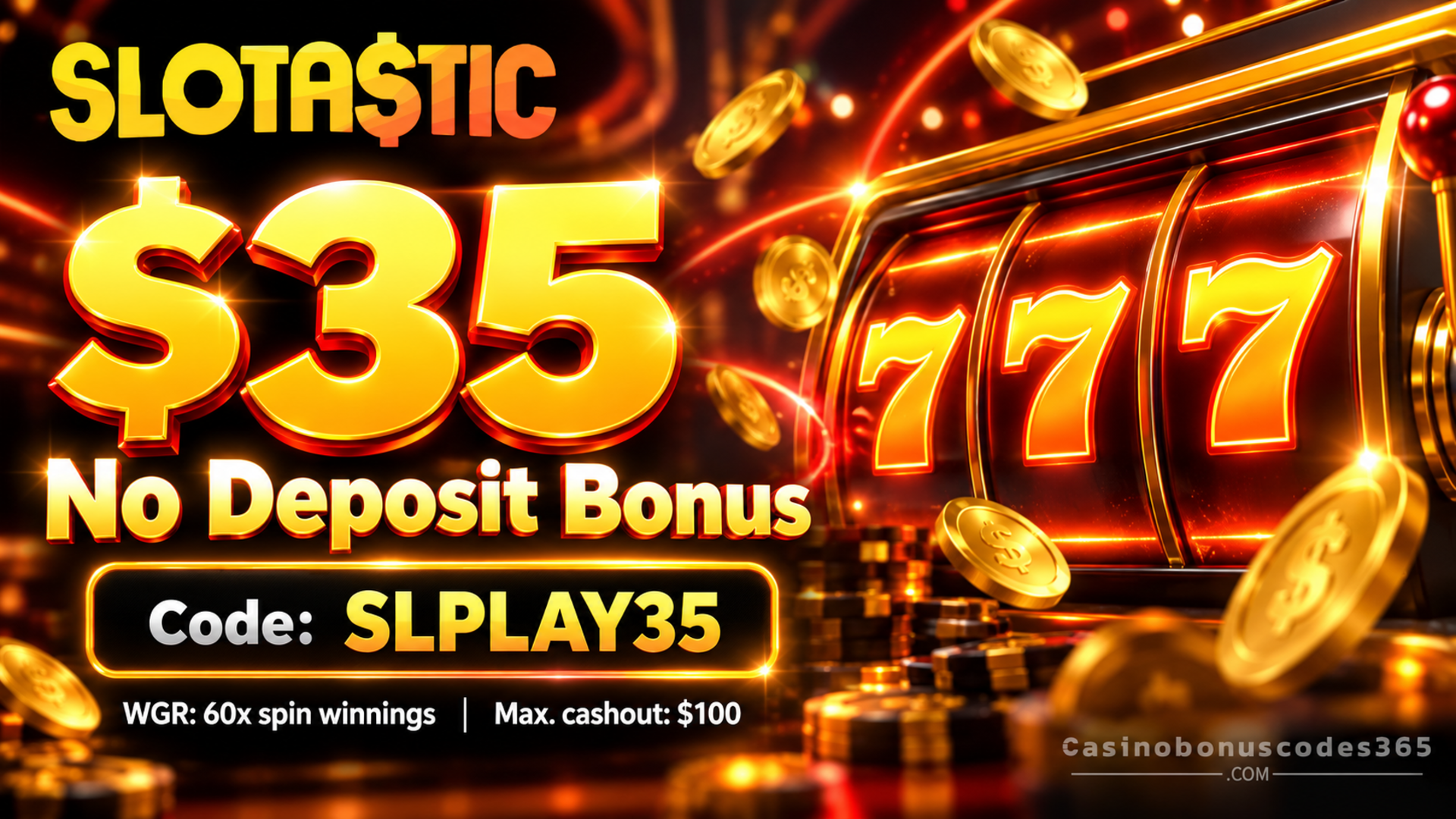 Slotastic Casino $35 No Deposit Bonus code SLPLAY35