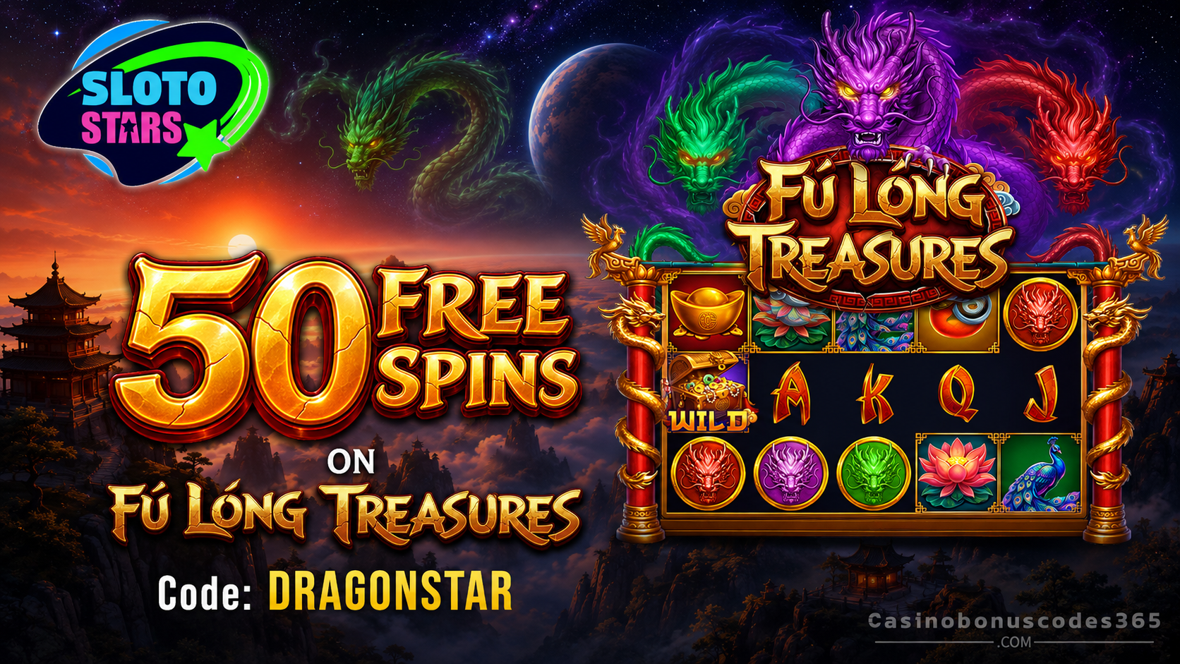Sloto Stars Casino 50 FREE Spins on Fu Long Treasures