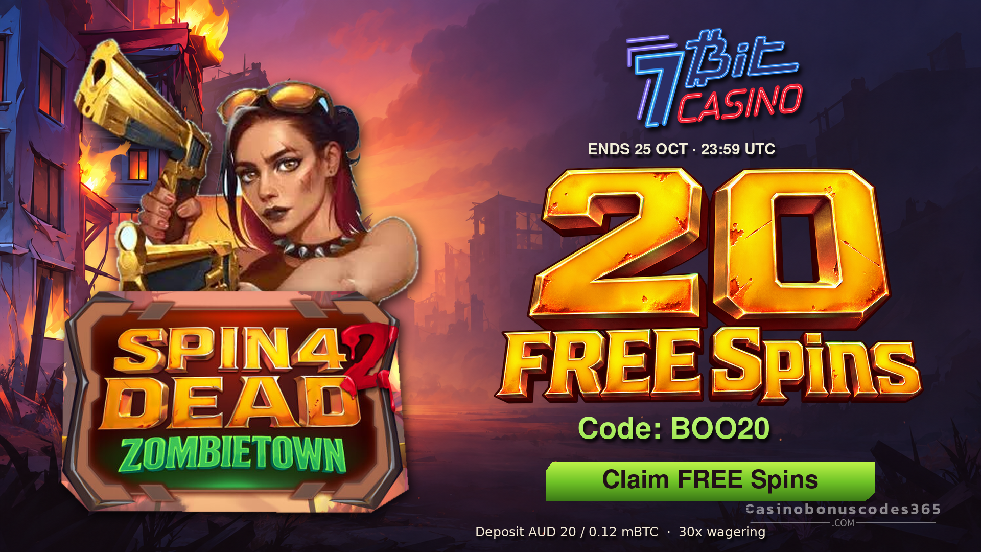 7BitCasino BOO20: 20 FREE Spins on Spin 4 Dead 2: Zombietown