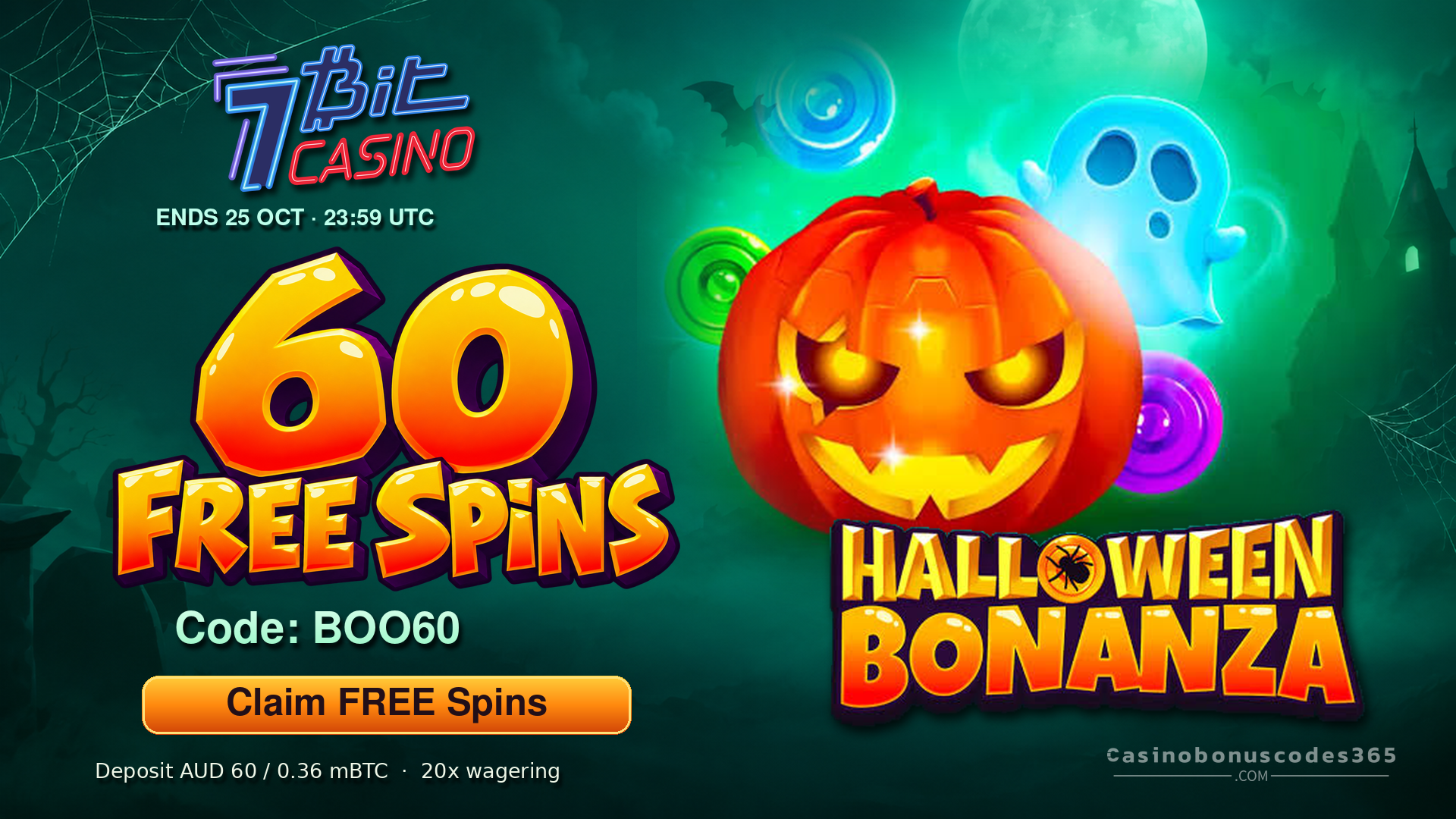 7BitCasino BOO60: 60 FREE Spins on Halloween Bonanza