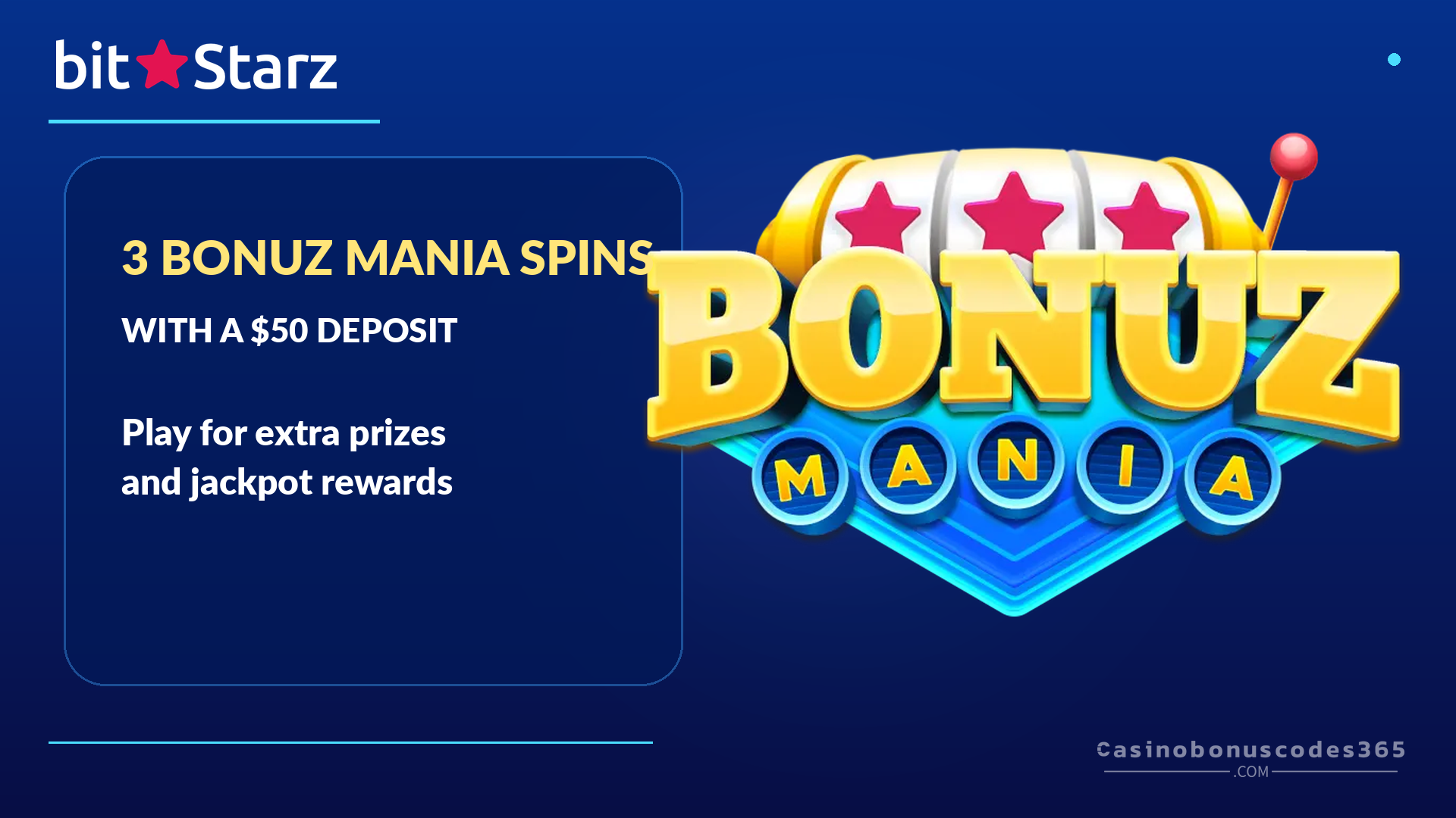 BitStarz Bonuz Mania: 3 Bonus Spins with a $50 Deposit