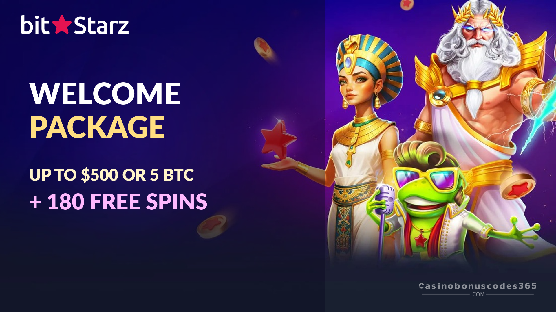 BitStarz Welcome Bonus: Up to $500 or 5 BTC + 180 FREE Spins