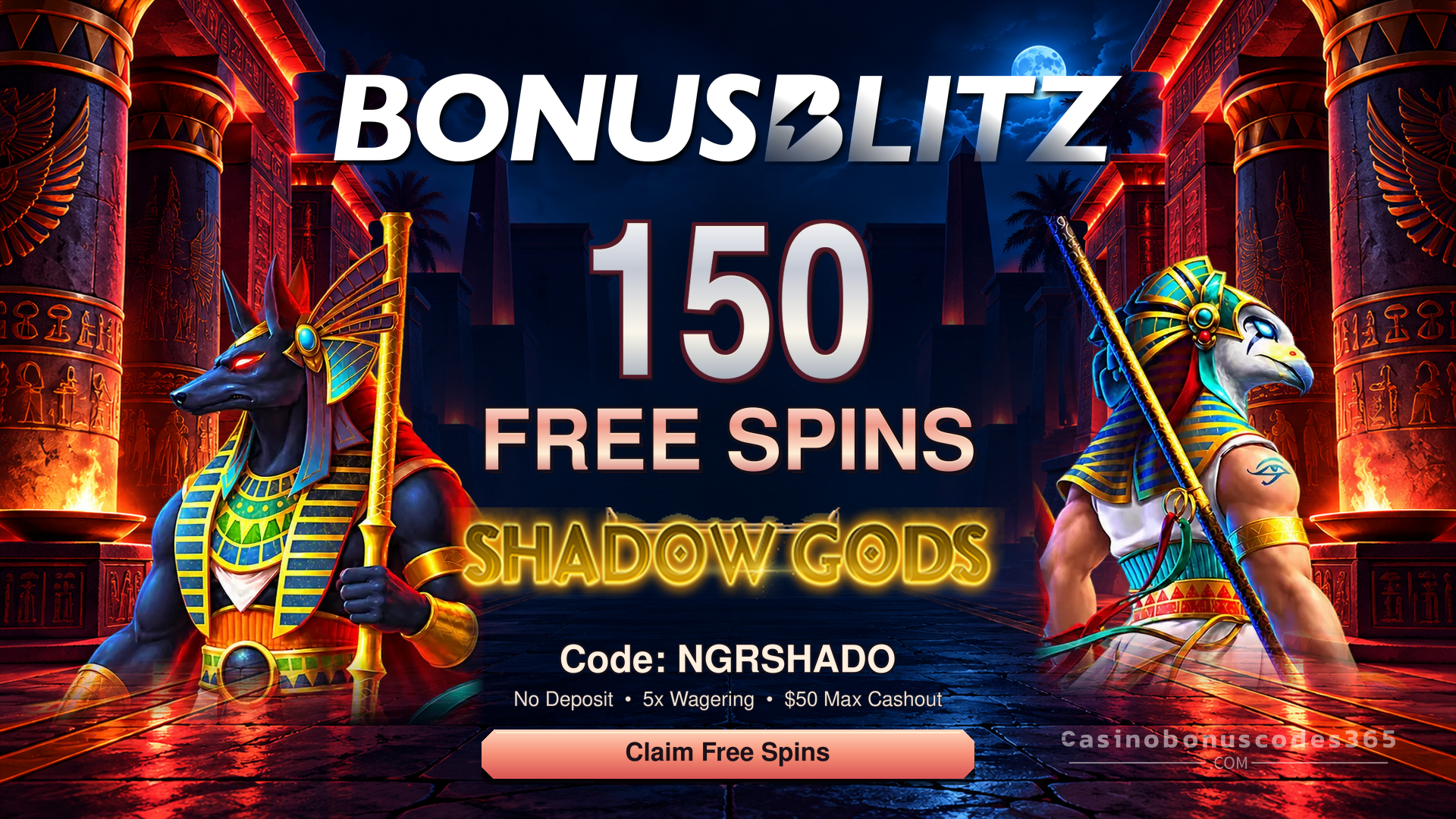 BonusBlitz 150 FREE Spins on Shadow Gods