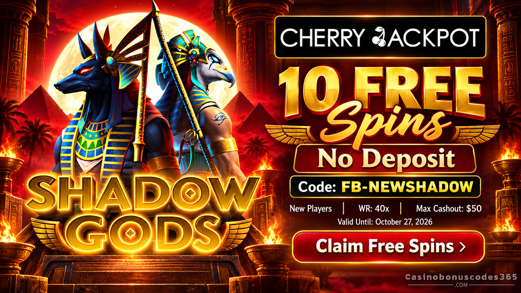 Cherry Jackpot Shadow Gods 10 FREE Spins — No Deposit