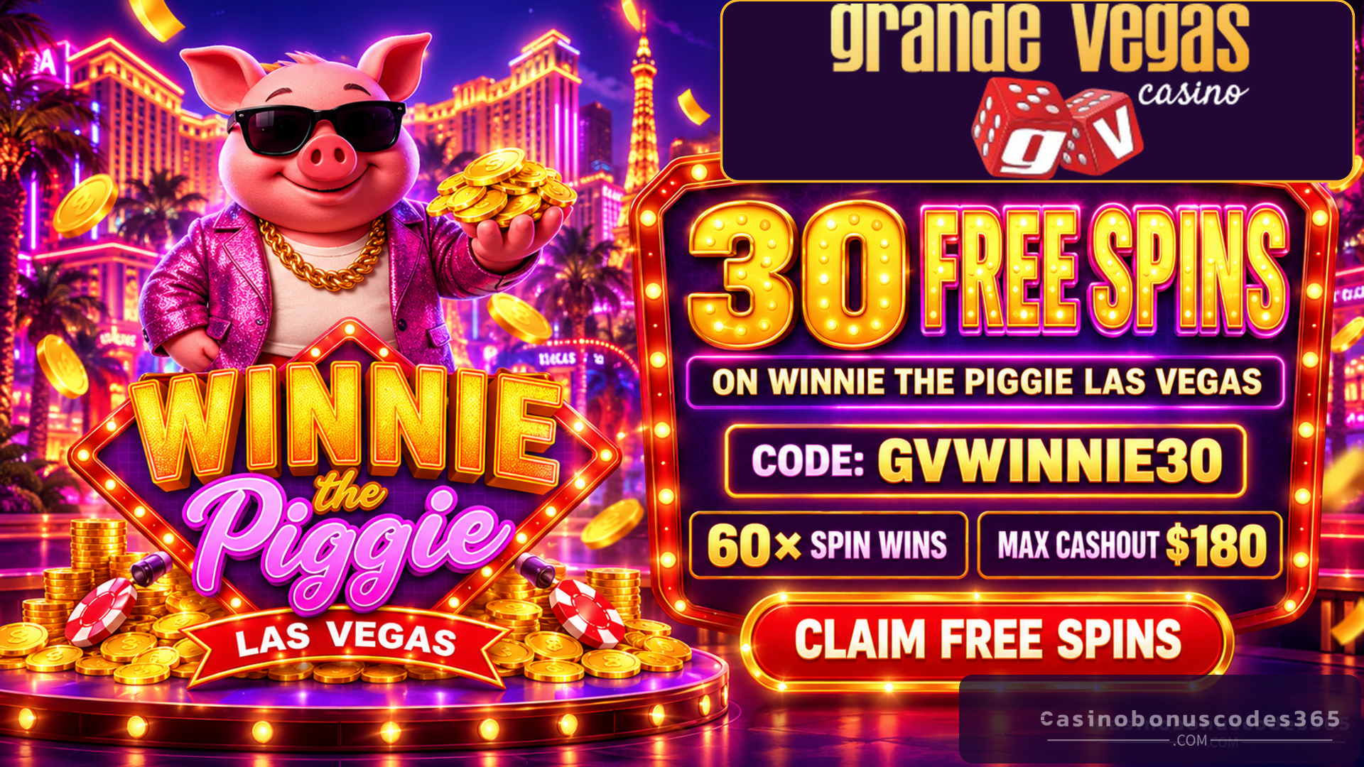 Grande Vegas Casino 30 FREE Spins on Winnie the Piggie Las Vegas