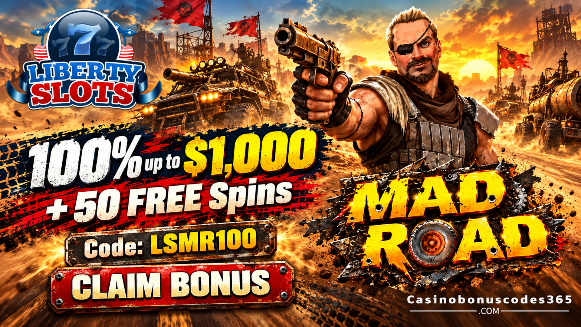 Liberty Slots: 100% up to $1,000 + 50 FREE Spins on Mad Road
