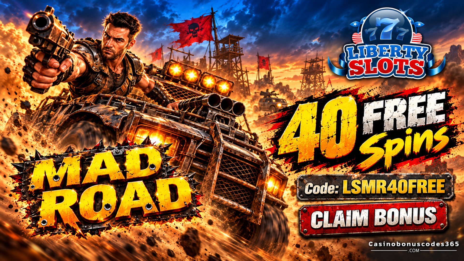 Liberty Slots: 40 FREE Spins on Mad Road